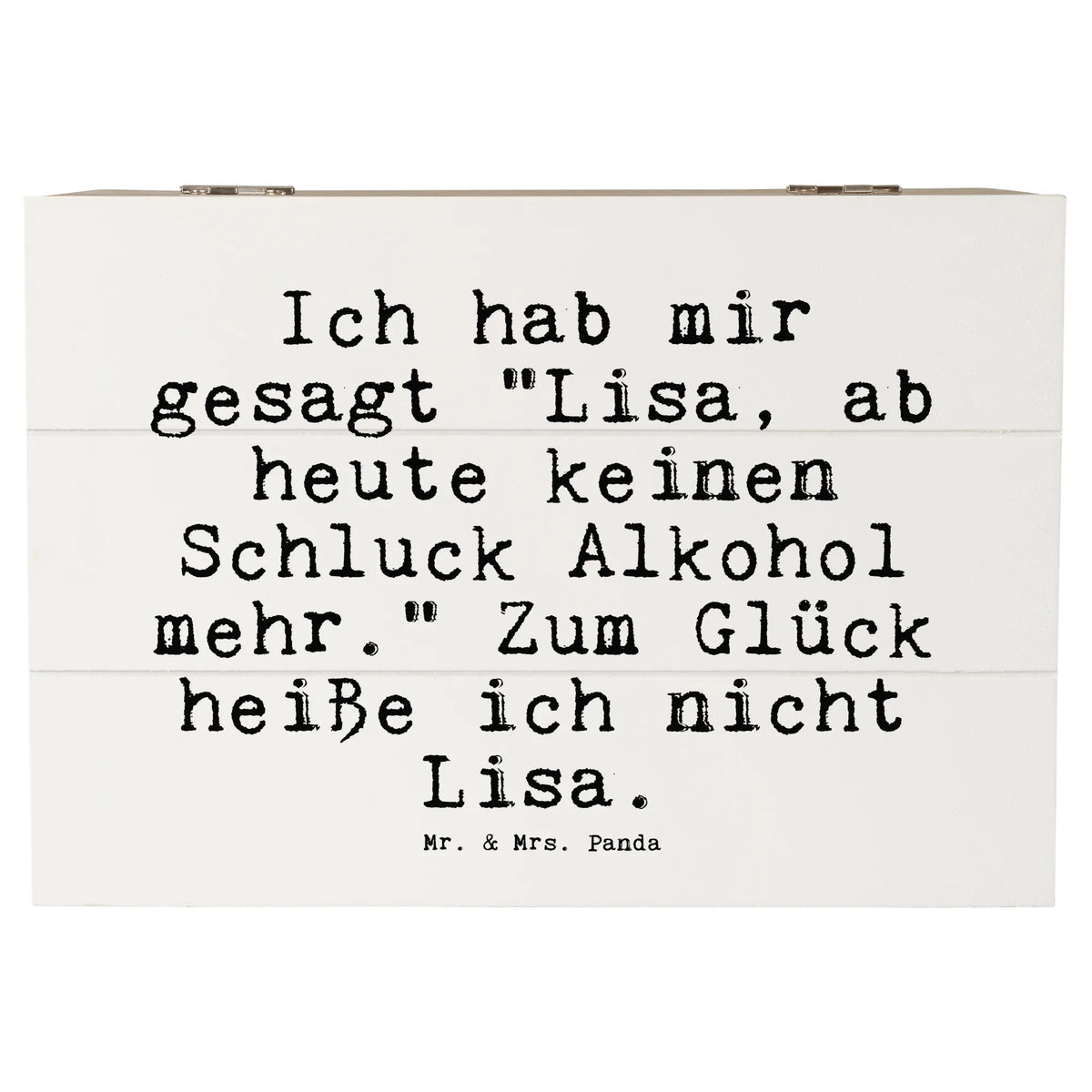 Wooden chest Ich hab mir gesagt... sayings, wisdom, quotes, saying, Sayings Proverbs Wisdom Quotes Funny Wisdom Words