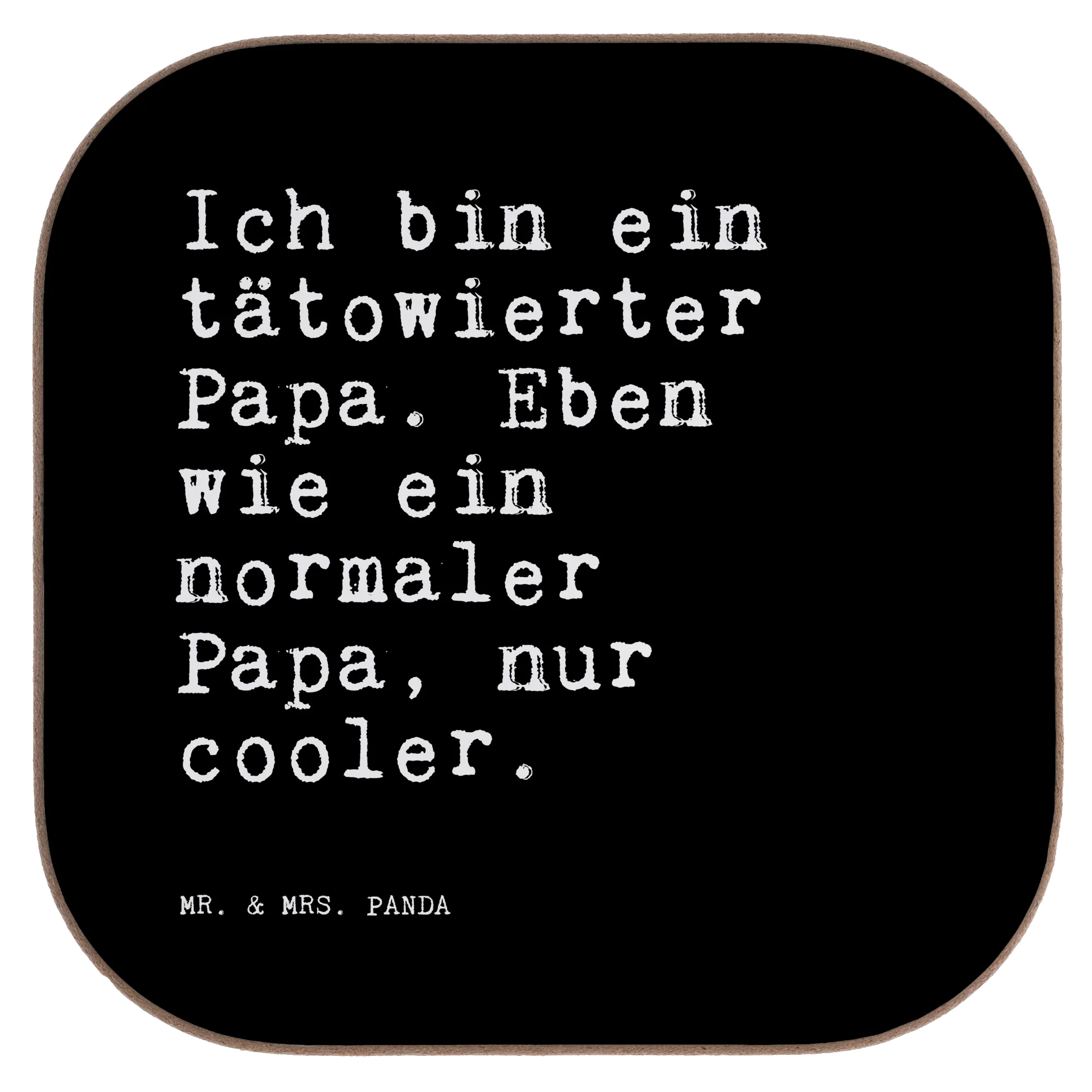Square coaster Ich bin ein tätowierter... weinflaschenuntersetzer, Getränkeuntersetzer, Untersetzer Tasse, Tischuntersetzer, Baruntersetzer, grill untersetzer, Untersetzer für Gläser, Flaschenuntersetzer, bar untersetzer, Teeuntersetzer, weinglasuntersetzer, Untersetzer Quadratisch, unterleger, schutzuntersetzer, hartfaseruntersetzer, party untersetzer, bieruntersetzer, Coaster, Untersetzer Kaffee, Tischschoner, eckiger untersetzer, gläseruntersetzer, Quadratischer Untersetzer, Untersetzer Glas, weinuntersetzer, Becheruntersetzer, Tassenuntersetzer, Design Untersetzer, Untersetzer Gläser, garten untersetzer, Untersetzer Tee, Kaffeeuntersetzer, hartfaser untersetzer, Tassen Untersetzer, Holzuntersetzer, Sprüche, Lustige Sprüche, Weisheiten, Zitate, Spruch, Spruch Geschenke, Spruch Sprüche Weisheiten Zitate Lustig Weisheit Worte