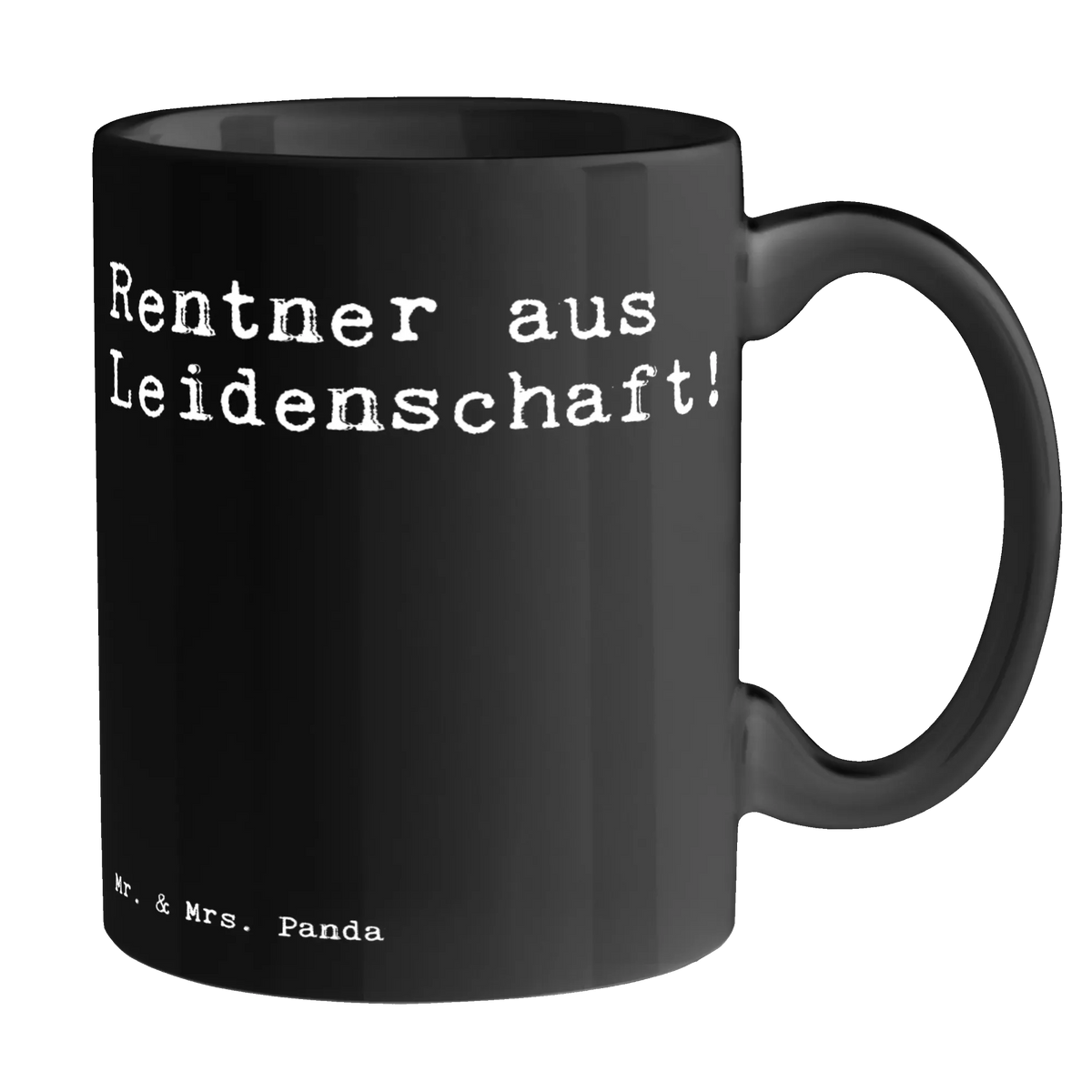 Tasse Rentner aus Leidenschaft! Kaffeebecher, schöne tasse, statement tasse, Keramikbecher, kakaobecher, Pott, Becher, Kakaotasse, heißgetränkebecher, Frühstücksbecher, milchtasse, hochwertige tasse, Trinkbecher, Motivtasse, Tasse mit Motiv, tasse für büro, Teebecher, kaffeebecher keramik, Kaffeepott, kaffeetasse keramik, Henkelbecher, design tasse, Trinktasse, Kaffeetasse, Bedruckte Tasse, haferl, Teepott, cappuccinotasse, tasse für kaffee, Henkelpott, kaffeebecher bedruckt, Bürotasse, Frühstückstasse, Keramiktasse, Tasse mit Spruch, Dekotasse, Teetasse, kaffeetasse bedruckt, Sprüchetasse, Tasse, Geschenktasse, Henkeltasse, Bürobecher, Designtasse, milchkaffeetasse, Sprüche, Lustige Sprüche, Weisheiten, Zitate, Spruch, Spruch Geschenke, Spruch Sprüche Weisheiten Zitate Lustig Weisheit Worte