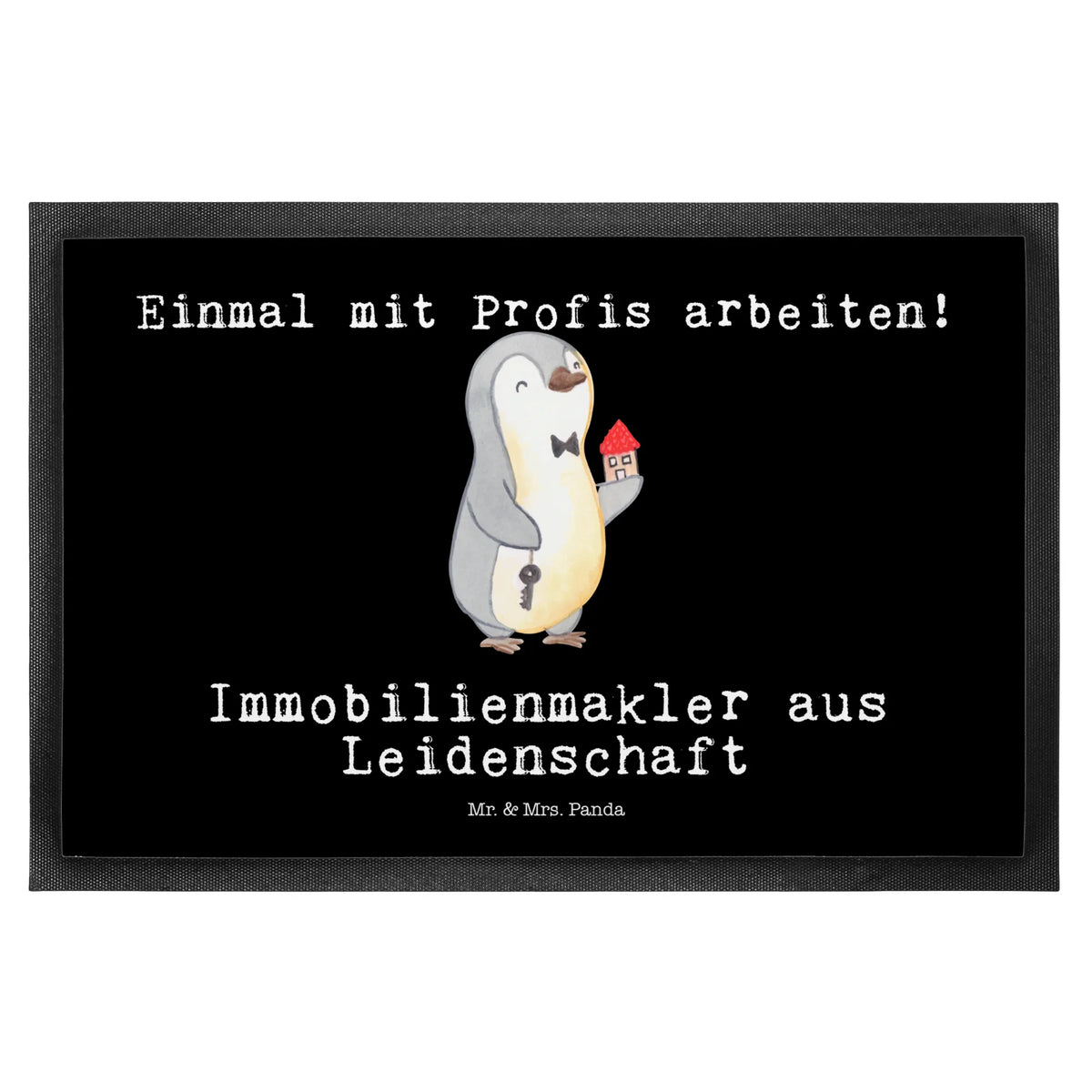 Fußmatte Immobilienmakler Leidenschaft abstreifer, Haustürmatte, Fussmatte, Abtreter, außenmatte, Eingangsteppich, Fußabstreifer, teppichmatte, matte haustür, Türmatte, Bodenvorleger, hausmatte, Eingangsmatte, bodenmatte, Abtretmatte, Schmutzfänger, Schmutzmatte, Schuhabstreifer, Fußabtreter, Schmutzfangmatte, flurmatte, Gummi-Fußmatte, Türvorleger, Gummimatte, fußmatte, Vorleger, Sauberlaufmatte, Schmutzfangteppich, Outdoor-Matte, Geschenk, Schenken, Jubiläum, Danke, Dankeschön, Beruf, Ausbildung, Abschied, Rente, Kollege, Kollegin, Arbeitskollege, Mitarbeiter, Firma, Immobilienkaufmann, Immobilienmakler, Immobilienbüro, Immobilienhändler