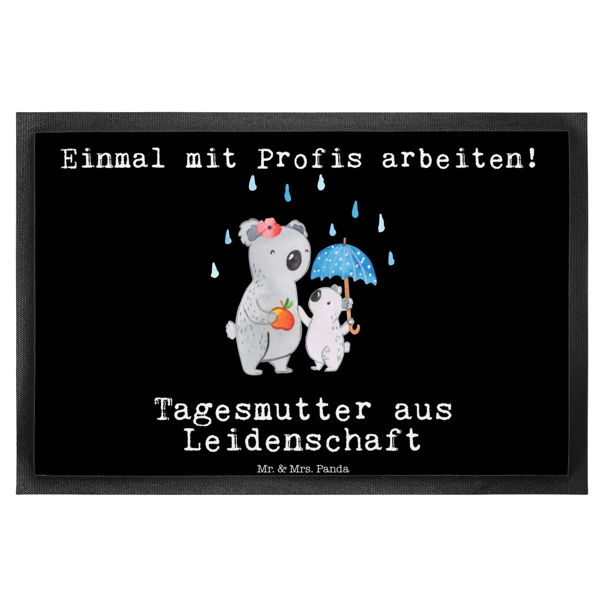 Fußmatte Tagesmutter Leidenschaft Fussmatte, Türmatte, Eingangsmatte, Abtreter, fußmatte, Schmutzfangmatte, Fußabtreter, Schmutzmatte, Abtretmatte, Gummi-Fußmatte, Fußabstreifer, teppichmatte, Eingangsteppich, bodenmatte, Schmutzfänger, Sauberlaufmatte, Schmutzfangteppich, Gummimatte, Haustürmatte, außenmatte, hausmatte, Outdoor-Matte, abstreifer, Bodenvorleger, matte haustür, Schuhabstreifer, flurmatte, Vorleger, Türvorleger, Geschenk, Schenken, Jubiläum, Danke, Dankeschön, Beruf, Ausbildung, Abschied, Rente, Kollege, Kollegin, Arbeitskollege, Mitarbeiter, Firma