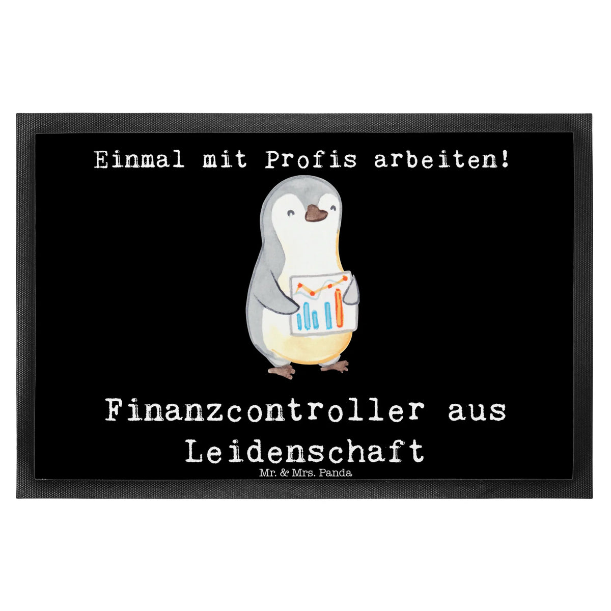 Fußmatte Finanzcontroller Leidenschaft Türmatte, Bodenvorleger, hausmatte, Schuhabstreifer, Schmutzfangteppich, Fußabstreifer, Eingangsmatte, Haustürmatte, Abtreter, Abtretmatte, Vorleger, Türvorleger, außenmatte, teppichmatte, matte haustür, Schmutzfänger, Gummimatte, Sauberlaufmatte, Schmutzmatte, Fussmatte, Schmutzfangmatte, fußmatte, Eingangsteppich, abstreifer, Fußabtreter, flurmatte, Outdoor-Matte, Gummi-Fußmatte, bodenmatte, Geschenk, Schenken, Jubiläum, Danke, Dankeschön, Beruf, Ausbildung, Abschied, Rente, Kollege, Kollegin, Arbeitskollege, Mitarbeiter, Firma
