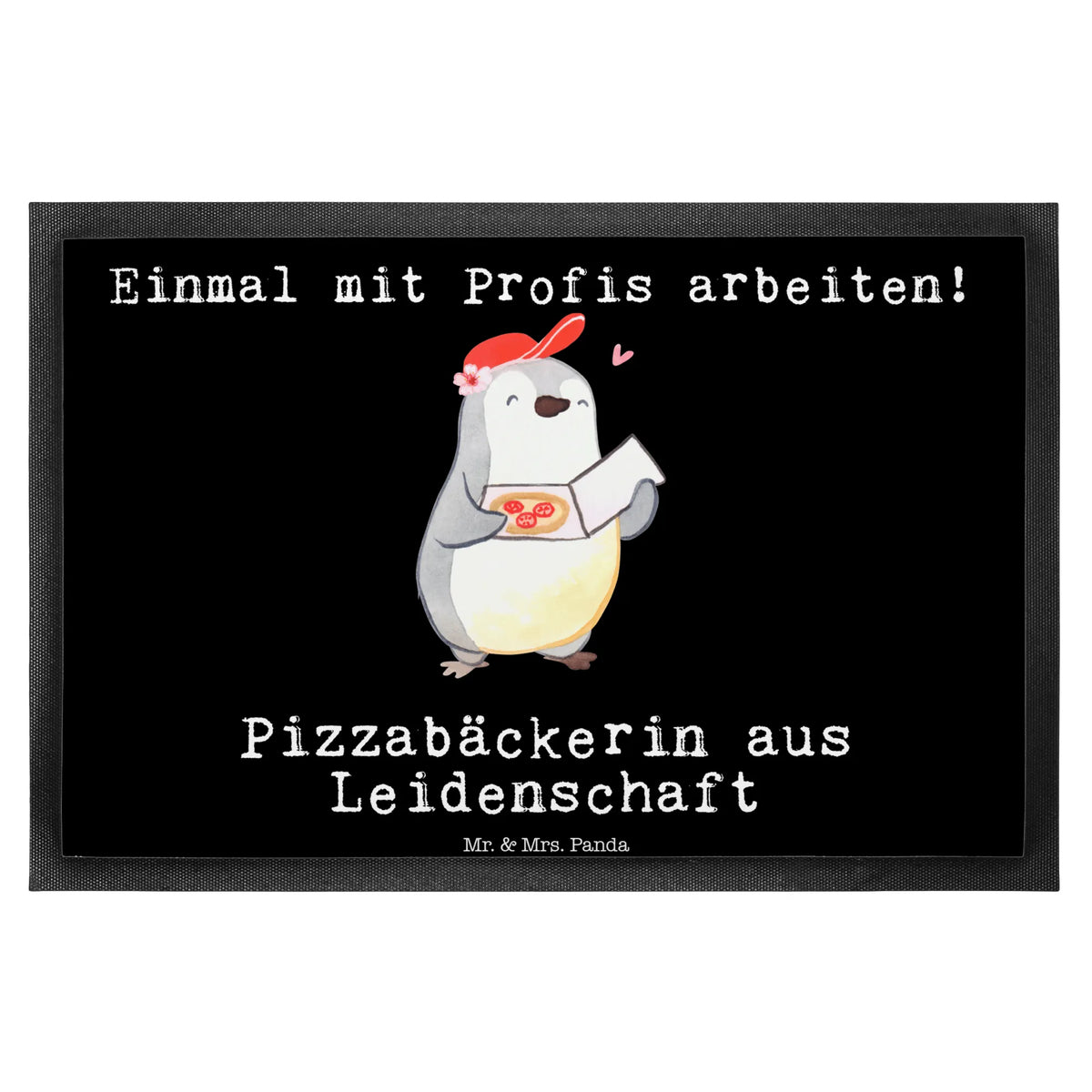 Fußmatte Pizzabäckerin Leidenschaft Türmatte, Schmutzfänger, Abtreter, Gummimatte, abstreifer, Fußabtreter, Schmutzmatte, Eingangsteppich, Türvorleger, Fußabstreifer, Schuhabstreifer, Bodenvorleger, Outdoor-Matte, Sauberlaufmatte, flurmatte, Gummi-Fußmatte, fußmatte, teppichmatte, außenmatte, Fussmatte, Abtretmatte, Schmutzfangmatte, Eingangsmatte, Schmutzfangteppich, hausmatte, Vorleger, matte haustür, Haustürmatte, bodenmatte, Geschenk, Schenken, Jubiläum, Danke, Dankeschön, Beruf, Ausbildung, Abschied, Rente, Kollege, Kollegin, Arbeitskollege, Mitarbeiter, Firma, Lieferdienstmitarbeiterin, Lieferbringdienst, Pizzabringdienst, Pizzabotin, Pizzabäckerin