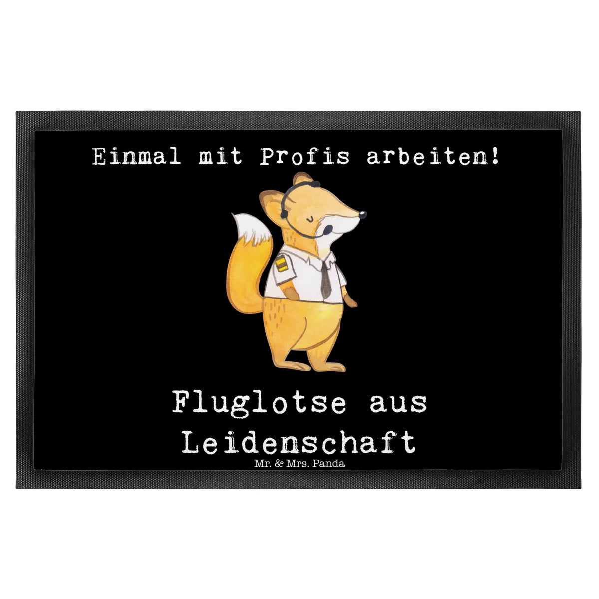 Fußmatte Fluglotse Leidenschaft teppichmatte, matte haustür, Fußabtreter, außenmatte, Gummimatte, bodenmatte, Bodenvorleger, Türvorleger, Schmutzfangteppich, Türmatte, Outdoor-Matte, Schmutzmatte, Schmutzfänger, Schuhabstreifer, abstreifer, Fußabstreifer, Haustürmatte, Gummi-Fußmatte, Sauberlaufmatte, hausmatte, Schmutzfangmatte, Fussmatte, flurmatte, fußmatte, Abtretmatte, Vorleger, Abtreter, Eingangsmatte, Eingangsteppich, Geschenk, Schenken, Jubiläum, Danke, Dankeschön, Beruf, Ausbildung, Abschied, Rente, Kollege, Kollegin, Arbeitskollege, Mitarbeiter, Firma, Fluglotse, Flugsicherung, Flugverkehrsleiter, Luftfahrtpersonal