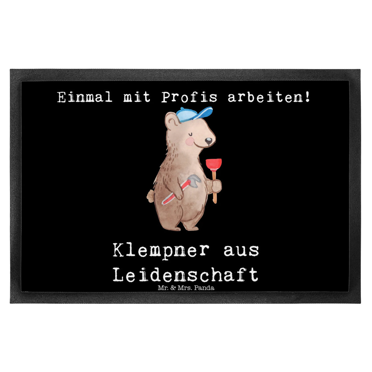 Fußmatte Klempner Leidenschaft flurmatte, teppichmatte, Fußabtreter, Gummi-Fußmatte, Schmutzmatte, Schmutzfänger, Schmutzfangteppich, Türvorleger, Schuhabstreifer, Abtretmatte, außenmatte, Vorleger, Eingangsmatte, Abtreter, Fußabstreifer, bodenmatte, Outdoor-Matte, Türmatte, hausmatte, Sauberlaufmatte, Haustürmatte, matte haustür, Bodenvorleger, abstreifer, Schmutzfangmatte, Fussmatte, fußmatte, Eingangsteppich, Gummimatte, Geschenk, Schenken, Jubiläum, Danke, Dankeschön, Beruf, Ausbildung, Abschied, Rente, Kollege, Kollegin, Arbeitskollege, Mitarbeiter, Firma, Klempner, Fachbetrieb, Installateur, Handwerker, Sanitärinstallationen, Gesellenprüfung, Bauklempner, Meister