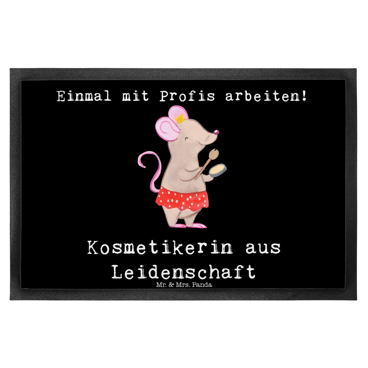 Fußmatte Kosmetikerin Leidenschaft bodenmatte, Vorleger, fußmatte, Türvorleger, Schmutzfangmatte, Abtretmatte, hausmatte, Fußabstreifer, Eingangsmatte, Fußabtreter, flurmatte, Türmatte, Gummimatte, Eingangsteppich, Schuhabstreifer, Gummi-Fußmatte, Abtreter, Sauberlaufmatte, Fussmatte, Schmutzfänger, Bodenvorleger, matte haustür, Schmutzmatte, Schmutzfangteppich, teppichmatte, Haustürmatte, außenmatte, abstreifer, Outdoor-Matte, Geschenk, Schenken, Jubiläum, Danke, Dankeschön, Beruf, Ausbildung, Abschied, Rente, Kollege, Kollegin, Arbeitskollege, Mitarbeiter, Firma, Kosmetikerin, Make Up Artist, Maskenbildnerin, Eröffnung, Visagistin, Beauty Salon, Kosmetikstudio