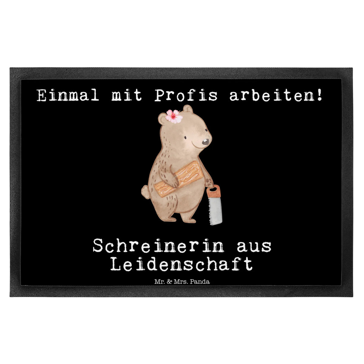 Fußmatte Schreinerin Leidenschaft Outdoor-Matte, Schmutzmatte, Fußabtreter, Abtreter, Vorleger, Schmutzfangteppich, Schmutzfangmatte, Fußabstreifer, abstreifer, Eingangsmatte, bodenmatte, flurmatte, teppichmatte, Gummi-Fußmatte, Schuhabstreifer, fußmatte, Türmatte, Sauberlaufmatte, Gummimatte, Fussmatte, Eingangsteppich, außenmatte, Türvorleger, Schmutzfänger, hausmatte, Bodenvorleger, matte haustür, Abtretmatte, Haustürmatte, Geschenk, Schenken, Jubiläum, Danke, Dankeschön, Beruf, Ausbildung, Abschied, Rente, Kollege, Kollegin, Arbeitskollege, Mitarbeiter, Firma