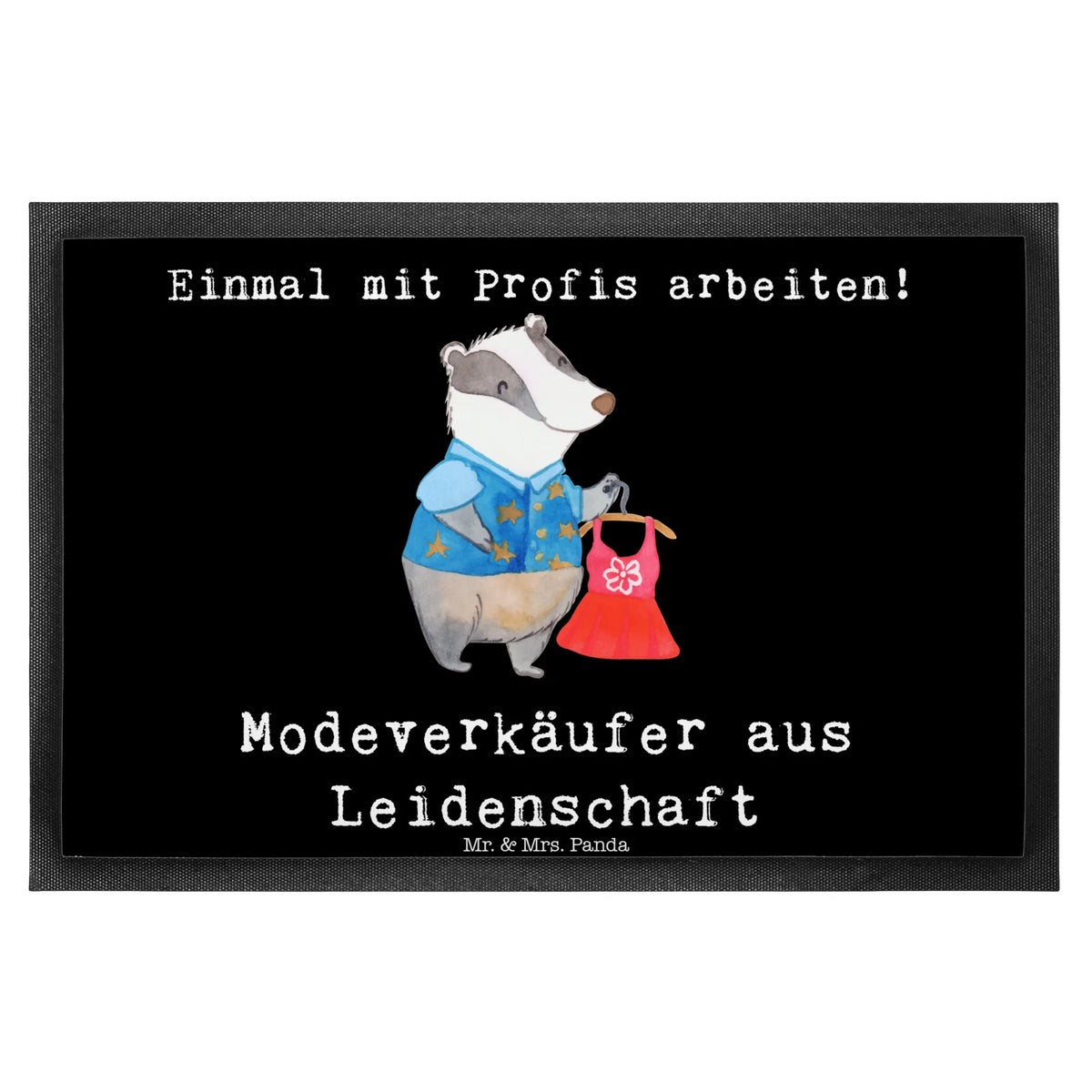 Fußmatte Modeverkäufer Leidenschaft abstreifer, Abtreter, Gummimatte, hausmatte, Schuhabstreifer, Gummi-Fußmatte, Fussmatte, Sauberlaufmatte, Bodenvorleger, Schmutzmatte, matte haustür, flurmatte, bodenmatte, fußmatte, Fußabtreter, teppichmatte, Eingangsteppich, Türvorleger, Eingangsmatte, Schmutzfangmatte, Fußabstreifer, Vorleger, Outdoor-Matte, Schmutzfangteppich, außenmatte, Türmatte, Abtretmatte, Schmutzfänger, Haustürmatte, Geschenk, Schenken, Jubiläum, Danke, Dankeschön, Beruf, Ausbildung, Abschied, Rente, Kollege, Kollegin, Arbeitskollege, Mitarbeiter, Firma, Modeverkäufer, Verkäufer, Fashion Store