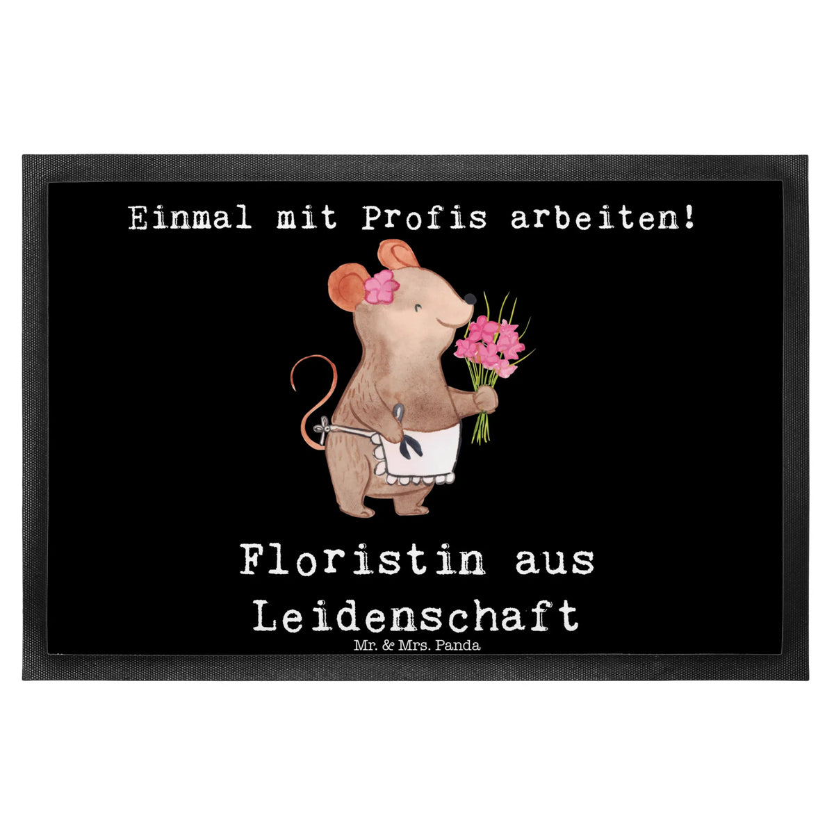 Fußmatte Floristin Leidenschaft bodenmatte, flurmatte, abstreifer, Schmutzfänger, Schmutzfangmatte, Outdoor-Matte, Schuhabstreifer, Sauberlaufmatte, Schmutzmatte, teppichmatte, Vorleger, Fussmatte, Gummimatte, Türvorleger, Abtretmatte, Schmutzfangteppich, Fußabtreter, Eingangsmatte, Bodenvorleger, Türmatte, Fußabstreifer, fußmatte, matte haustür, Abtreter, Haustürmatte, hausmatte, außenmatte, Eingangsteppich, Gummi-Fußmatte, Geschenk, Schenken, Jubiläum, Danke, Dankeschön, Beruf, Ausbildung, Abschied, Rente, Kollege, Kollegin, Arbeitskollege, Mitarbeiter, Firma, Blumenhändlerin, Floristin, Blumenprofi, Blumenlanden