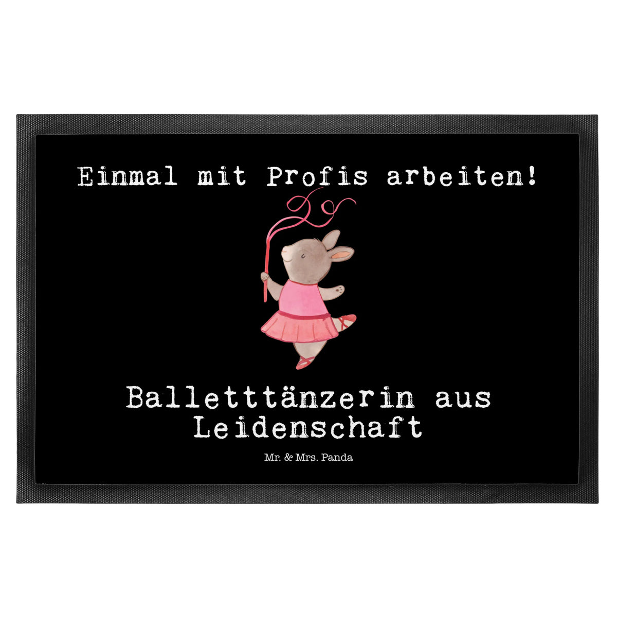 Fußmatte Balletttänzerin Leidenschaft bodenmatte, teppichmatte, außenmatte, fußmatte, Fussmatte, Abtretmatte, Schmutzfangmatte, Outdoor-Matte, matte haustür, Fußabstreifer, Schmutzfangteppich, Eingangsteppich, Sauberlaufmatte, Gummi-Fußmatte, Bodenvorleger, Abtreter, Gummimatte, Schmutzmatte, Fußabtreter, Schmutzfänger, Schuhabstreifer, hausmatte, abstreifer, Haustürmatte, Türmatte, Eingangsmatte, Türvorleger, Vorleger, flurmatte, Geschenk, Schenken, Jubiläum, Danke, Dankeschön, Beruf, Ausbildung, Abschied, Rente, Kollege, Kollegin, Arbeitskollege, Mitarbeiter, Firma, Glücksbringer Auftritt, Ballettaufführung, Ballettstunden, Ballett, Balletttänzerin, Ballerina, Ballettunterricht