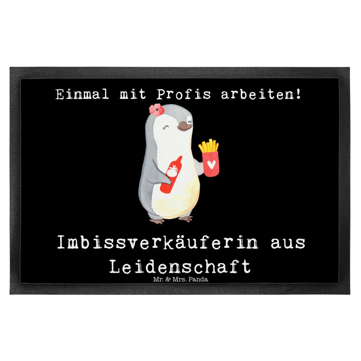 Fußmatte Imbissverkäuferin Leidenschaft Türvorleger, teppichmatte, flurmatte, fußmatte, Schuhabstreifer, Eingangsmatte, abstreifer, matte haustür, Gummi-Fußmatte, Türmatte, Haustürmatte, bodenmatte, Fussmatte, Abtretmatte, Schmutzfangmatte, Schmutzfänger, Schmutzmatte, Sauberlaufmatte, Vorleger, Gummimatte, Fußabstreifer, Eingangsteppich, hausmatte, Schmutzfangteppich, Bodenvorleger, Outdoor-Matte, Abtreter, Fußabtreter, außenmatte, Geschenk, Schenken, Jubiläum, Danke, Dankeschön, Beruf, Ausbildung, Abschied, Rente, Kollege, Kollegin, Arbeitskollege, Mitarbeiter, Firma, Imbissbesitzerin, Pommesverkäuferin, Imibissverkäuferin