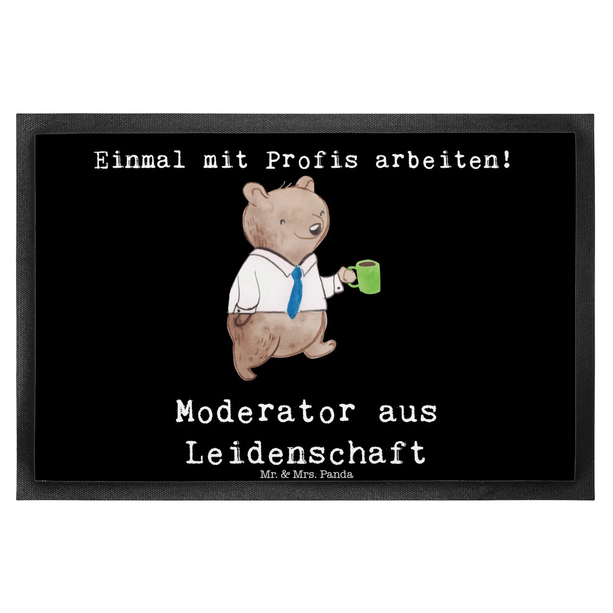 Fußmatte Moderator Leidenschaft Vorleger, flurmatte, Bodenvorleger, Fußabtreter, Haustürmatte, teppichmatte, fußmatte, Outdoor-Matte, Türmatte, außenmatte, Gummimatte, Sauberlaufmatte, Schmutzfangteppich, Schmutzfänger, Abtretmatte, Fussmatte, matte haustür, Fußabstreifer, Schmutzmatte, Schuhabstreifer, abstreifer, Abtreter, Gummi-Fußmatte, Eingangsteppich, Eingangsmatte, Schmutzfangmatte, hausmatte, bodenmatte, Türvorleger, Geschenk, Schenken, Jubiläum, Danke, Dankeschön, Beruf, Ausbildung, Abschied, Rente, Kollege, Kollegin, Arbeitskollege, Mitarbeiter, Firma