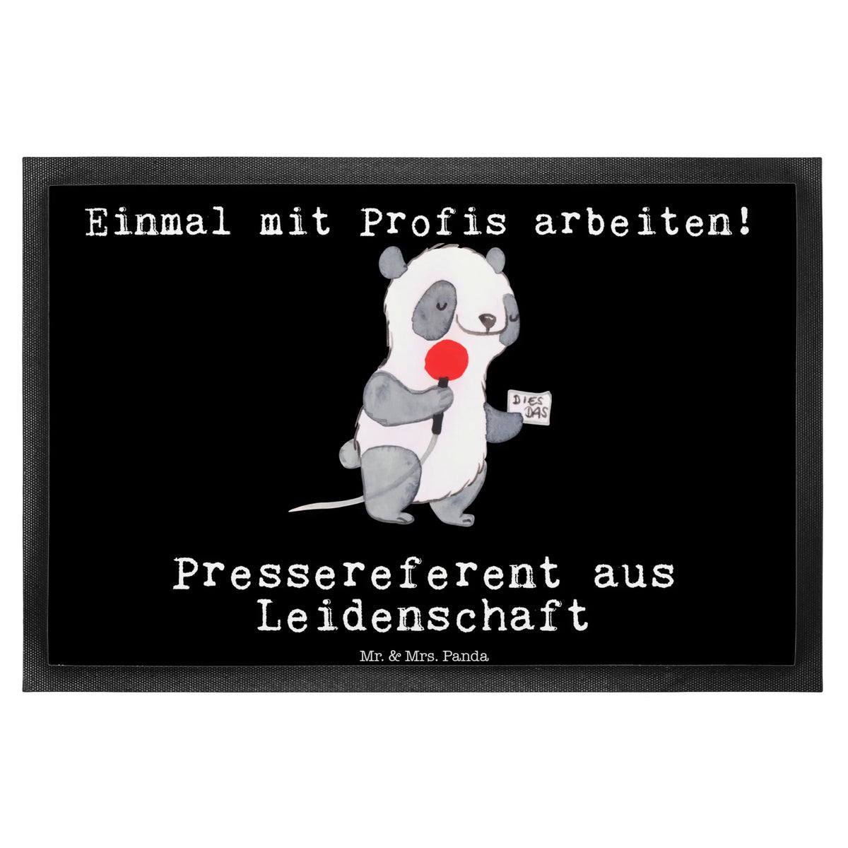 Fußmatte Pressereferent Leidenschaft fußmatte, Schmutzfangmatte, Haustürmatte, Türvorleger, Sauberlaufmatte, Schuhabstreifer, Fußabstreifer, Türmatte, Eingangsmatte, flurmatte, bodenmatte, abstreifer, Gummi-Fußmatte, Gummimatte, Bodenvorleger, teppichmatte, Schmutzfänger, Vorleger, Fußabtreter, Abtreter, Eingangsteppich, matte haustür, Schmutzmatte, Schmutzfangteppich, Outdoor-Matte, hausmatte, außenmatte, Fussmatte, Abtretmatte, Geschenk, Schenken, Jubiläum, Danke, Dankeschön, Beruf, Ausbildung, Abschied, Rente, Kollege, Kollegin, Arbeitskollege, Mitarbeiter, Firma, Pressemitarbeiter, Pressereferent, Presseagentur, Studium
