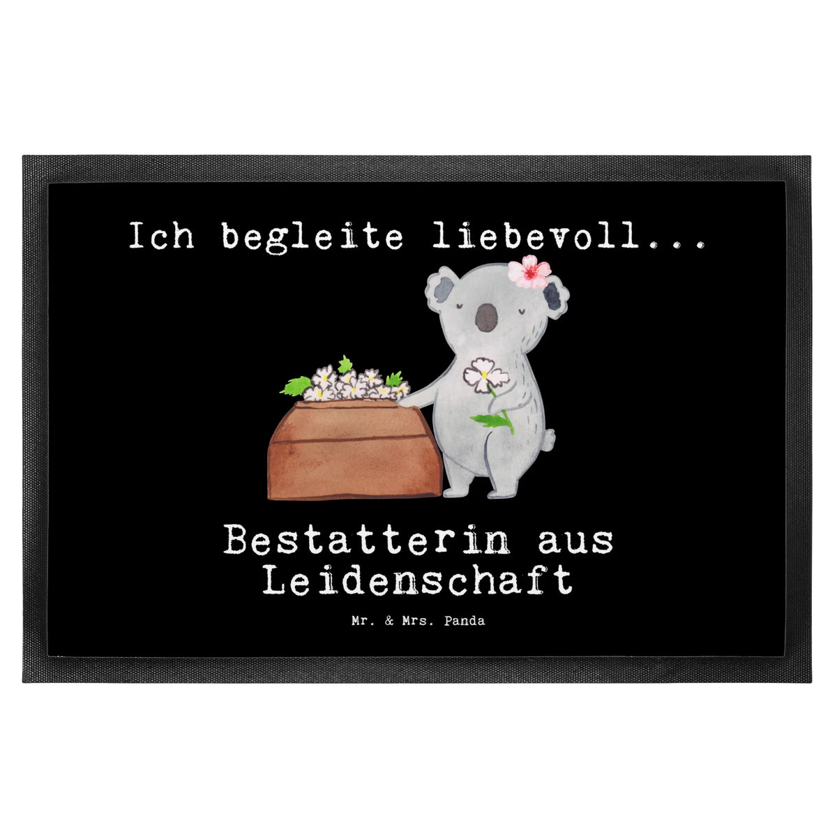 Fußmatte Bestatterin Leidenschaft Fußabtreter, hausmatte, Eingangsmatte, fußmatte, Eingangsteppich, außenmatte, matte haustür, Gummimatte, Fußabstreifer, Vorleger, bodenmatte, Schmutzfangteppich, Abtreter, flurmatte, Türmatte, Fussmatte, Outdoor-Matte, Haustürmatte, Türvorleger, Gummi-Fußmatte, Sauberlaufmatte, Abtretmatte, Bodenvorleger, Schuhabstreifer, Schmutzfangmatte, Schmutzmatte, abstreifer, teppichmatte, Schmutzfänger, Geschenk, Schenken, Jubiläum, Danke, Dankeschön, Beruf, Ausbildung, Abschied, Rente, Kollege, Kollegin, Arbeitskollege, Mitarbeiter, Firma