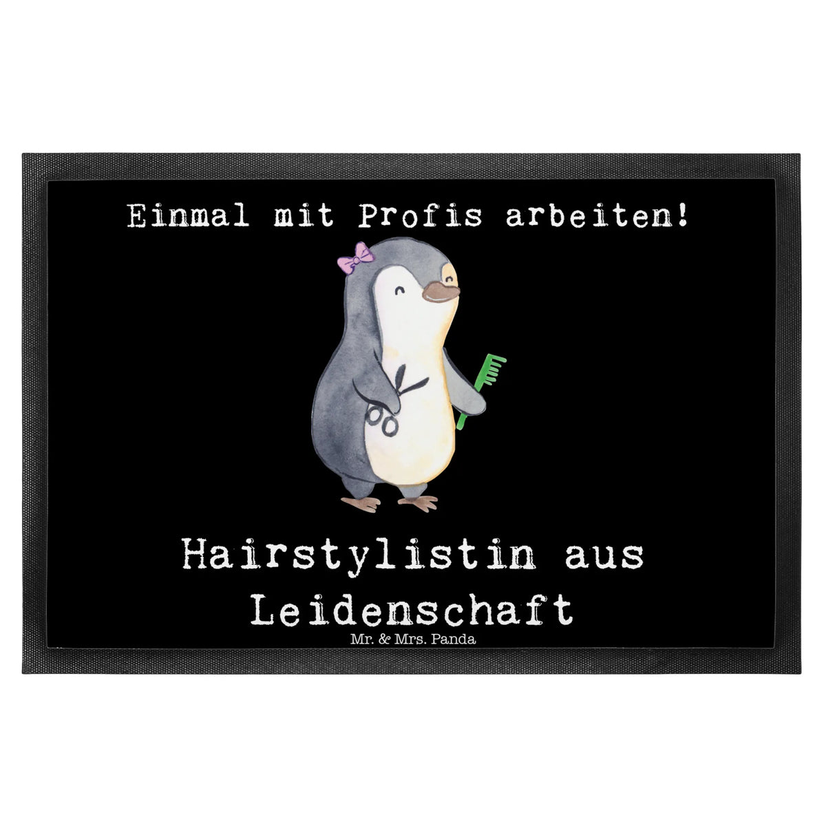 Fußmatte Hairstylistin Leidenschaft Fussmatte, Schmutzfangteppich, Türmatte, Schmutzmatte, flurmatte, Gummi-Fußmatte, bodenmatte, Outdoor-Matte, Eingangsmatte, Schmutzfänger, abstreifer, Sauberlaufmatte, Abtretmatte, außenmatte, Schuhabstreifer, Gummimatte, Fußabstreifer, Haustürmatte, Türvorleger, Abtreter, Eingangsteppich, Schmutzfangmatte, matte haustür, Bodenvorleger, Vorleger, Fußabtreter, fußmatte, hausmatte, teppichmatte, Geschenk, Schenken, Jubiläum, Danke, Dankeschön, Beruf, Ausbildung, Abschied, Rente, Kollege, Kollegin, Arbeitskollege, Mitarbeiter, Firma, Hairstylistin, Frisörin, Friseursalon, Haarstylistin