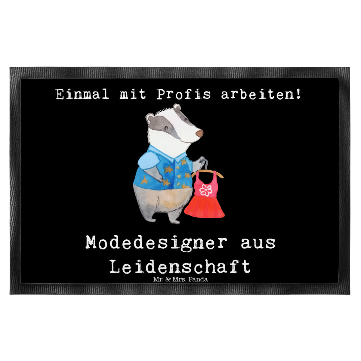 Fußmatte Modedesigner Leidenschaft Outdoor-Matte, abstreifer, Fußabstreifer, Türvorleger, teppichmatte, Fussmatte, hausmatte, Eingangsmatte, Bodenvorleger, Türmatte, flurmatte, Schuhabstreifer, Eingangsteppich, Gummimatte, bodenmatte, Schmutzfangmatte, Sauberlaufmatte, Schmutzmatte, Vorleger, Fußabtreter, Schmutzfangteppich, außenmatte, fußmatte, Abtretmatte, Schmutzfänger, matte haustür, Gummi-Fußmatte, Haustürmatte, Abtreter, Geschenk, Schenken, Jubiläum, Danke, Dankeschön, Beruf, Ausbildung, Abschied, Rente, Kollege, Kollegin, Arbeitskollege, Mitarbeiter, Firma, Modeschöpfer, Fashion Designer, Modedesigner