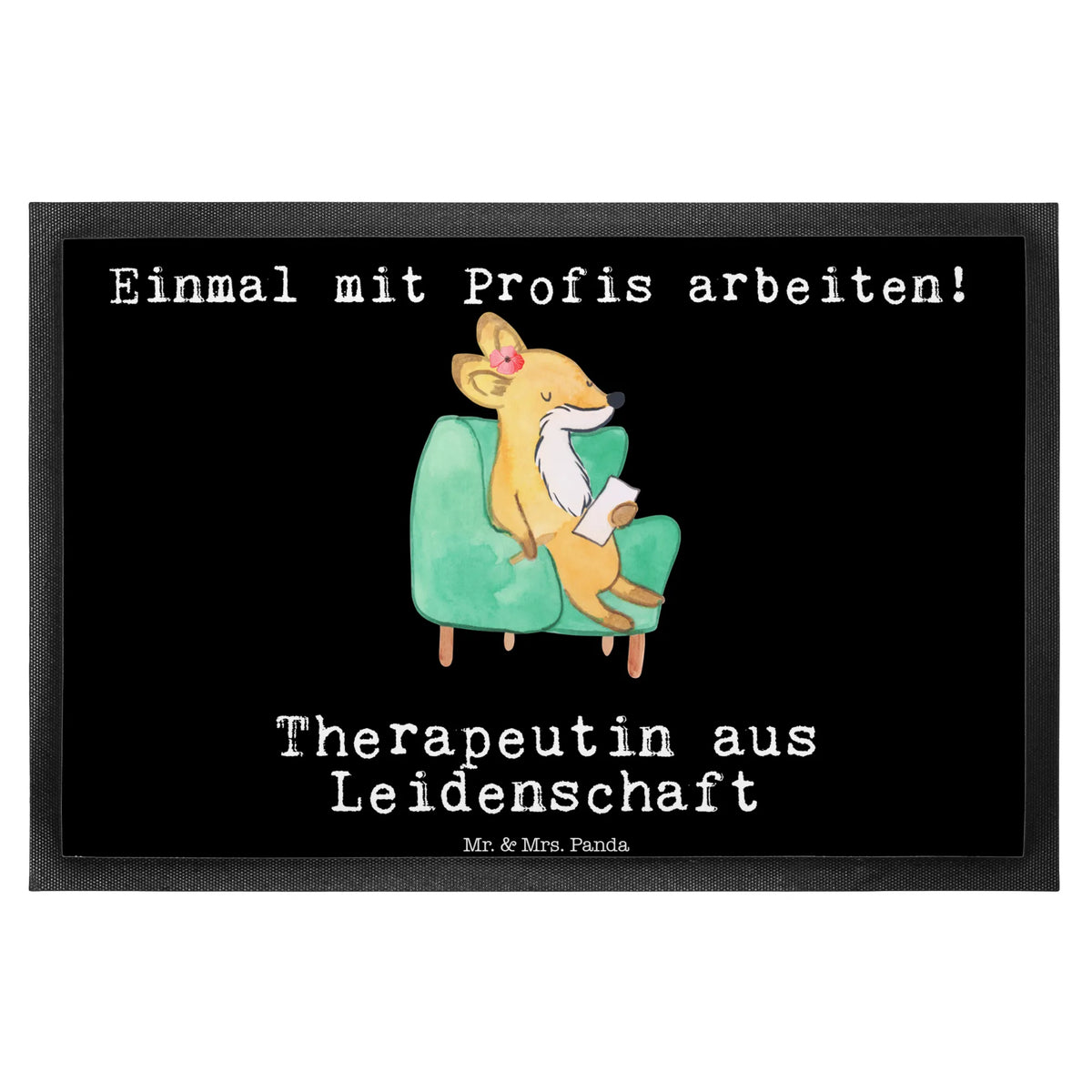 Fußmatte Therapeutin Leidenschaft Sauberlaufmatte, Abtretmatte, Schmutzfangmatte, Schmutzfangteppich, Gummi-Fußmatte, Türvorleger, Fußabtreter, Türmatte, Fussmatte, Fußabstreifer, Schmutzfänger, flurmatte, abstreifer, Haustürmatte, Eingangsmatte, matte haustür, Bodenvorleger, außenmatte, Schmutzmatte, hausmatte, Outdoor-Matte, Gummimatte, Vorleger, teppichmatte, bodenmatte, Eingangsteppich, Schuhabstreifer, fußmatte, Abtreter, Geschenk, Schenken, Jubiläum, Danke, Dankeschön, Beruf, Ausbildung, Abschied, Rente, Kollege, Kollegin, Arbeitskollege, Mitarbeiter, Firma
