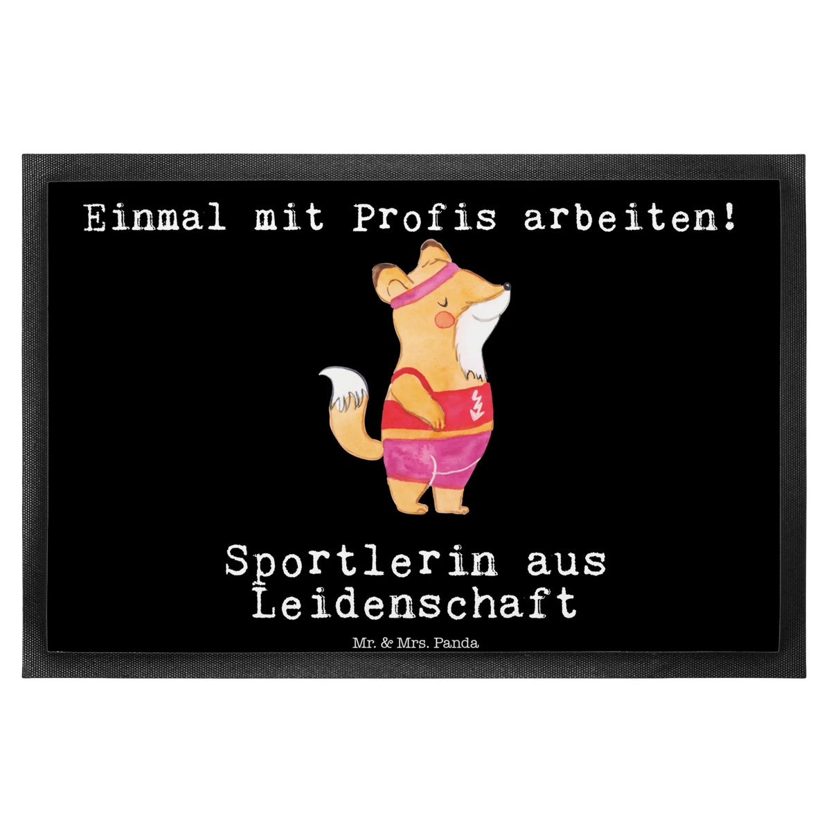 Fußmatte Sportlerin Leidenschaft Gummimatte, Fußabstreifer, Vorleger, matte haustür, fußmatte, Fussmatte, Abtreter, flurmatte, Türmatte, Outdoor-Matte, Eingangsteppich, Bodenvorleger, bodenmatte, Eingangsmatte, Schmutzmatte, Schmutzfänger, Schmutzfangmatte, teppichmatte, abstreifer, Schuhabstreifer, Fußabtreter, Schmutzfangteppich, Haustürmatte, Gummi-Fußmatte, außenmatte, hausmatte, Abtretmatte, Türvorleger, Sauberlaufmatte, Geschenk, Schenken, Jubiläum, Danke, Dankeschön, Beruf, Ausbildung, Abschied, Rente, Kollege, Kollegin, Arbeitskollege, Mitarbeiter, Firma