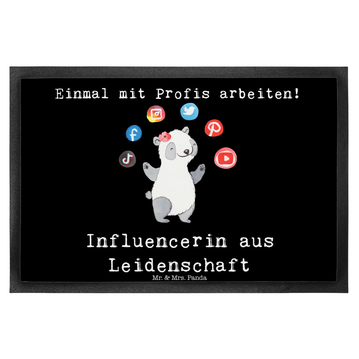Fußmatte Influencerin Leidenschaft Türvorleger, bodenmatte, Vorleger, teppichmatte, Sauberlaufmatte, Abtretmatte, hausmatte, Schmutzfangteppich, fußmatte, Haustürmatte, Fussmatte, Schmutzmatte, Eingangsteppich, Abtreter, abstreifer, Schmutzfangmatte, Bodenvorleger, Schuhabstreifer, Eingangsmatte, Fußabtreter, außenmatte, Gummimatte, matte haustür, Fußabstreifer, flurmatte, Gummi-Fußmatte, Türmatte, Schmutzfänger, Outdoor-Matte, Geschenk, Schenken, Jubiläum, Danke, Dankeschön, Beruf, Ausbildung, Abschied, Rente, Kollege, Kollegin, Arbeitskollege, Mitarbeiter, Firma