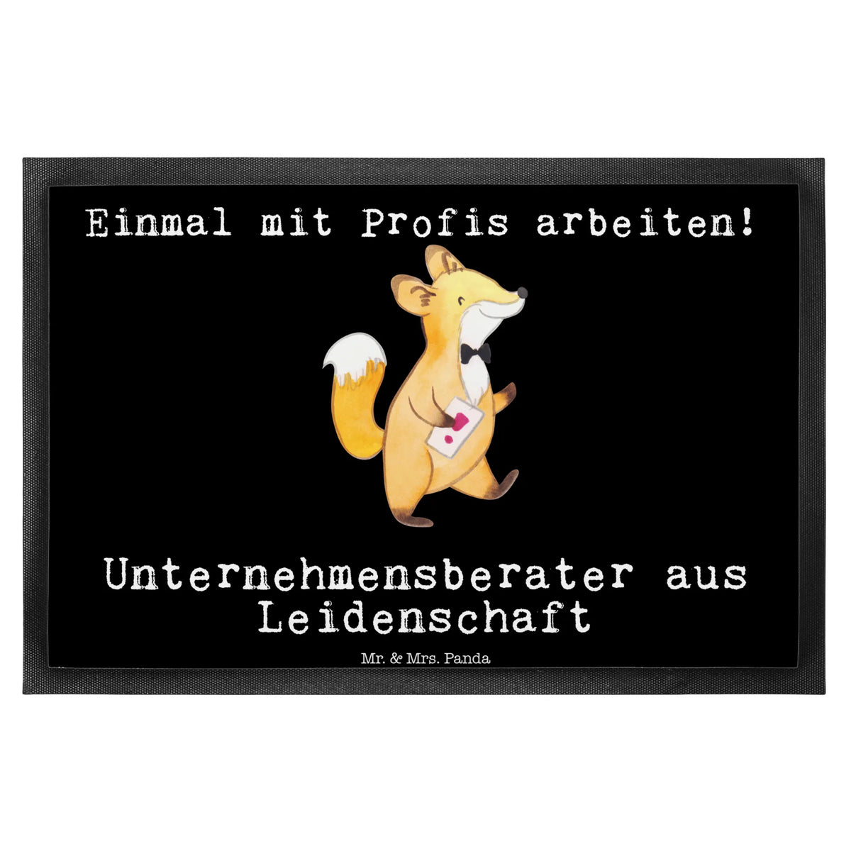 Fußmatte Unternehmensberater Leidenschaft Sauberlaufmatte, Schmutzfangteppich, bodenmatte, Outdoor-Matte, flurmatte, Eingangsmatte, Vorleger, Gummimatte, Abtreter, Bodenvorleger, Türmatte, außenmatte, hausmatte, Fussmatte, fußmatte, matte haustür, Eingangsteppich, Schmutzfangmatte, Gummi-Fußmatte, Abtretmatte, Haustürmatte, Schmutzmatte, Schmutzfänger, Türvorleger, Fußabstreifer, Fußabtreter, abstreifer, Schuhabstreifer, teppichmatte, Geschenk, Schenken, Jubiläum, Danke, Dankeschön, Beruf, Ausbildung, Abschied, Rente, Kollege, Kollegin, Arbeitskollege, Mitarbeiter, Firma