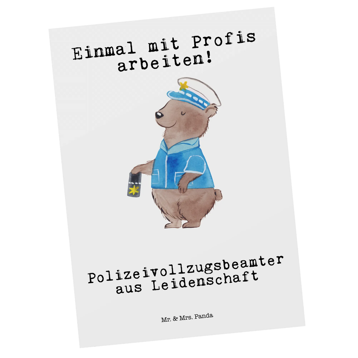 Postkarte Polizeivollzugsbeamter Leidenschaft Postkarten, Grußkarte, Ansichtskarte, Designkarte, Kunstkarten, Fotokarte, Postkarte, Ansichtskarten, spruchkarte, kunstkarte, einzelkarte, Motivkarte, bildkarte, Geschenk, Schenken, Jubiläum, Danke, Dankeschön, Beruf, Ausbildung, Abschied, Rente, Kollege, Kollegin, Arbeitskollege, Mitarbeiter, Firma, Polizeivollzugsbeamter, Polizei, Polizist