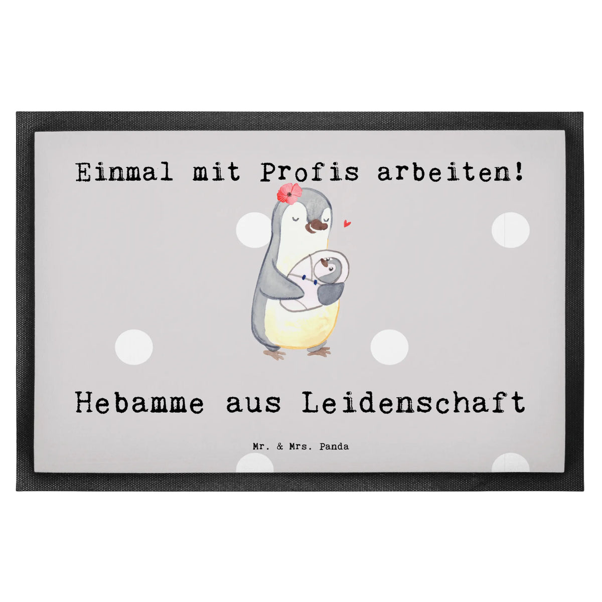 Fußmatte Hebamme Leidenschaft Fußabstreifer, flurmatte, matte haustür, bodenmatte, Schmutzfangteppich, außenmatte, Outdoor-Matte, Türmatte, Türvorleger, Eingangsteppich, Schmutzfänger, Eingangsmatte, hausmatte, Schuhabstreifer, Sauberlaufmatte, Fussmatte, Schmutzmatte, Gummi-Fußmatte, Vorleger, Abtretmatte, Abtreter, abstreifer, Bodenvorleger, Gummimatte, Fußabtreter, Schmutzfangmatte, fußmatte, Haustürmatte, teppichmatte, Geschenk, Schenken, Danke, Rente, Dankeschön, Jubiläum, Abschied, Kollege, Firma, Ausbildung, Mitarbeiter, Beruf, Arbeitskollege, Kollegin, Geburtshelfer, Hebamme
