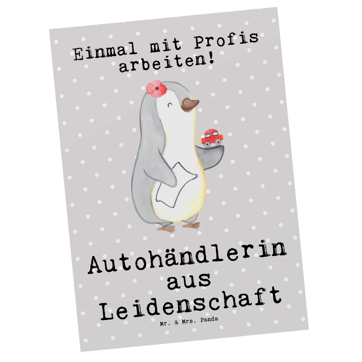 Postkarte Autohändlerin Leidenschaft spruchkarte, Grußkarte, Ansichtskarte, Designkarte, Postkarte, Postkarten, Motivkarte, einzelkarte, Fotokarte, Ansichtskarten, Kunstkarten, bildkarte, kunstkarte, Geschenk, Schenken, Jubiläum, Danke, Dankeschön, Beruf, Ausbildung, Abschied, Rente, Kollege, Kollegin, Arbeitskollege, Mitarbeiter, Firma, Eröffnung Autohaus, Gebrauchtwagenhändlerin, Autoverkäuferin, Autohandel, Autohändlerin