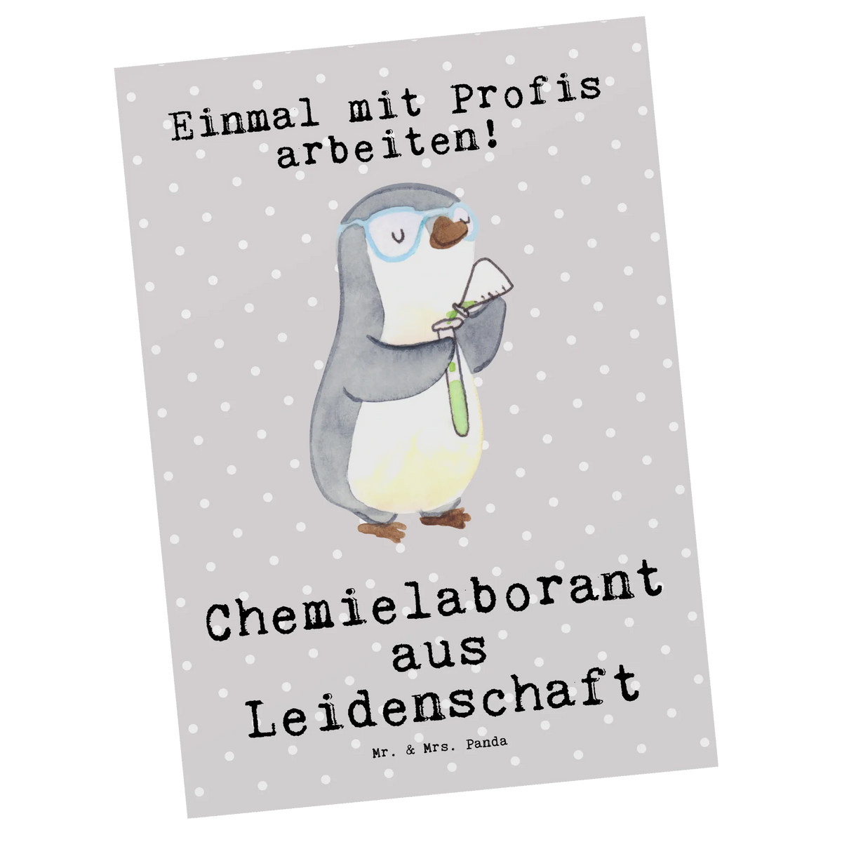 Postkarte Chemielaborant Leidenschaft Postkarten, bildkarte, Ansichtskarten, Postkarte, Ansichtskarte, Kunstkarten, einzelkarte, Motivkarte, Fotokarte, Grußkarte, kunstkarte, Designkarte, spruchkarte, Geschenk, Schenken, Jubiläum, Danke, Dankeschön, Beruf, Ausbildung, Abschied, Rente, Kollege, Kollegin, Arbeitskollege, Mitarbeiter, Firma, Forschung, Studium, Wissenschaftler, Chemielaborant, Labor, Chemiker, Naturwissenschaftler