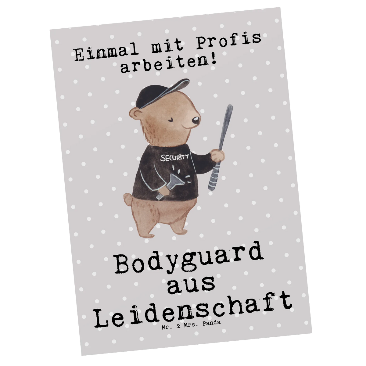 Postkarte Bodyguard Leidenschaft Postkarten, Grußkarte, Ansichtskarte, Designkarte, Motivkarte, Ansichtskarten, Fotokarte, bildkarte, spruchkarte, kunstkarte, Postkarte, einzelkarte, Kunstkarten, Geschenk, Schenken, Jubiläum, Danke, Dankeschön, Beruf, Ausbildung, Abschied, Rente, Kollege, Kollegin, Arbeitskollege, Mitarbeiter, Firma, Personenschützer, Bodyguard