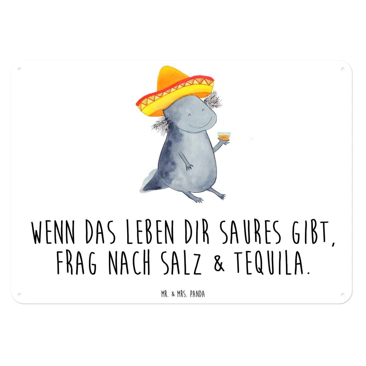 Blechschild Axolotl Tequila