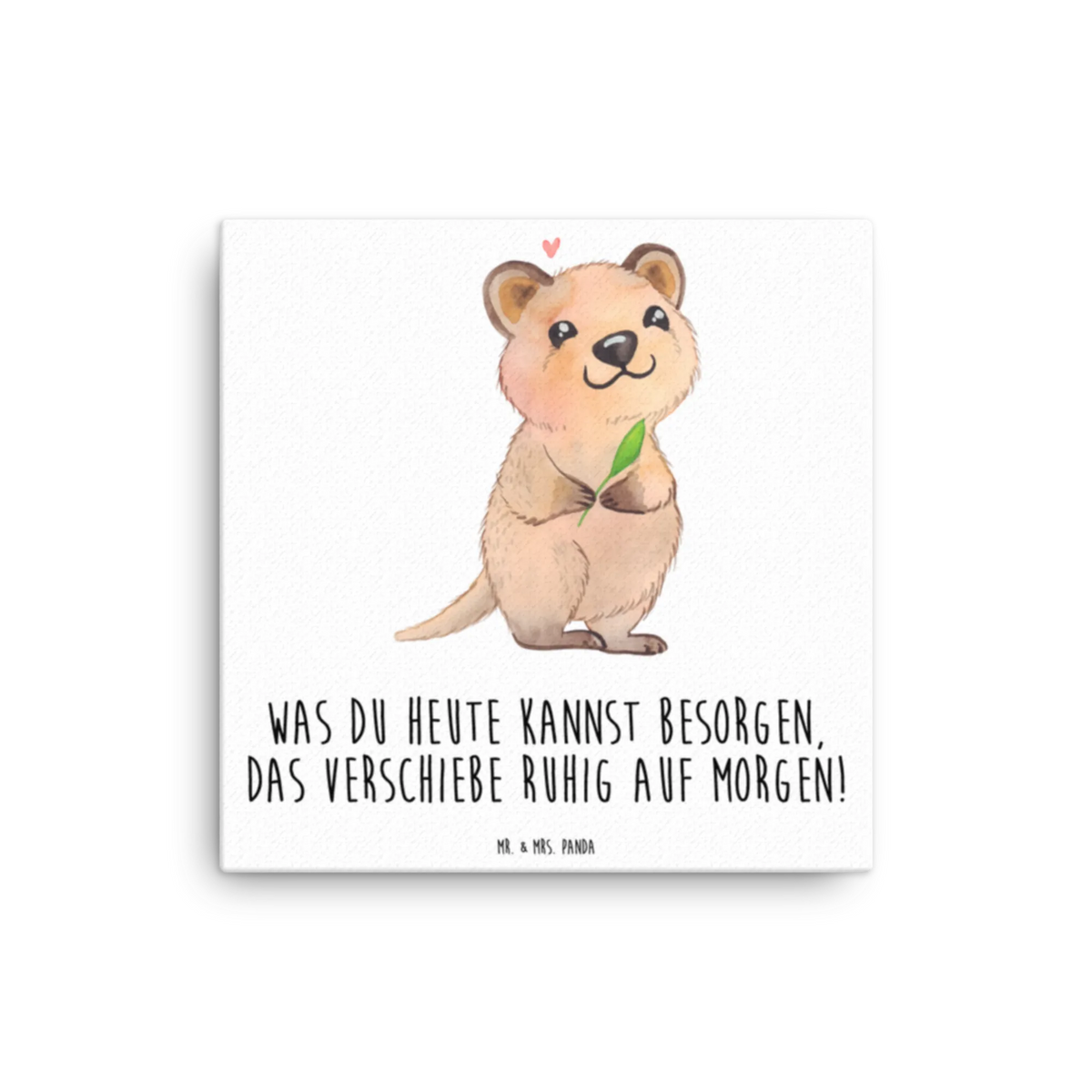 Leinwand Bild Quokka Happy Kunstdruck, Leinwand, Lustige Sprüche, Tiere, Tiermotive, Gute Laune, Verschieben, Quokka, Niedliches Tier, Aufschieberitis, Lustiger Spruch, Dinge Erledigen