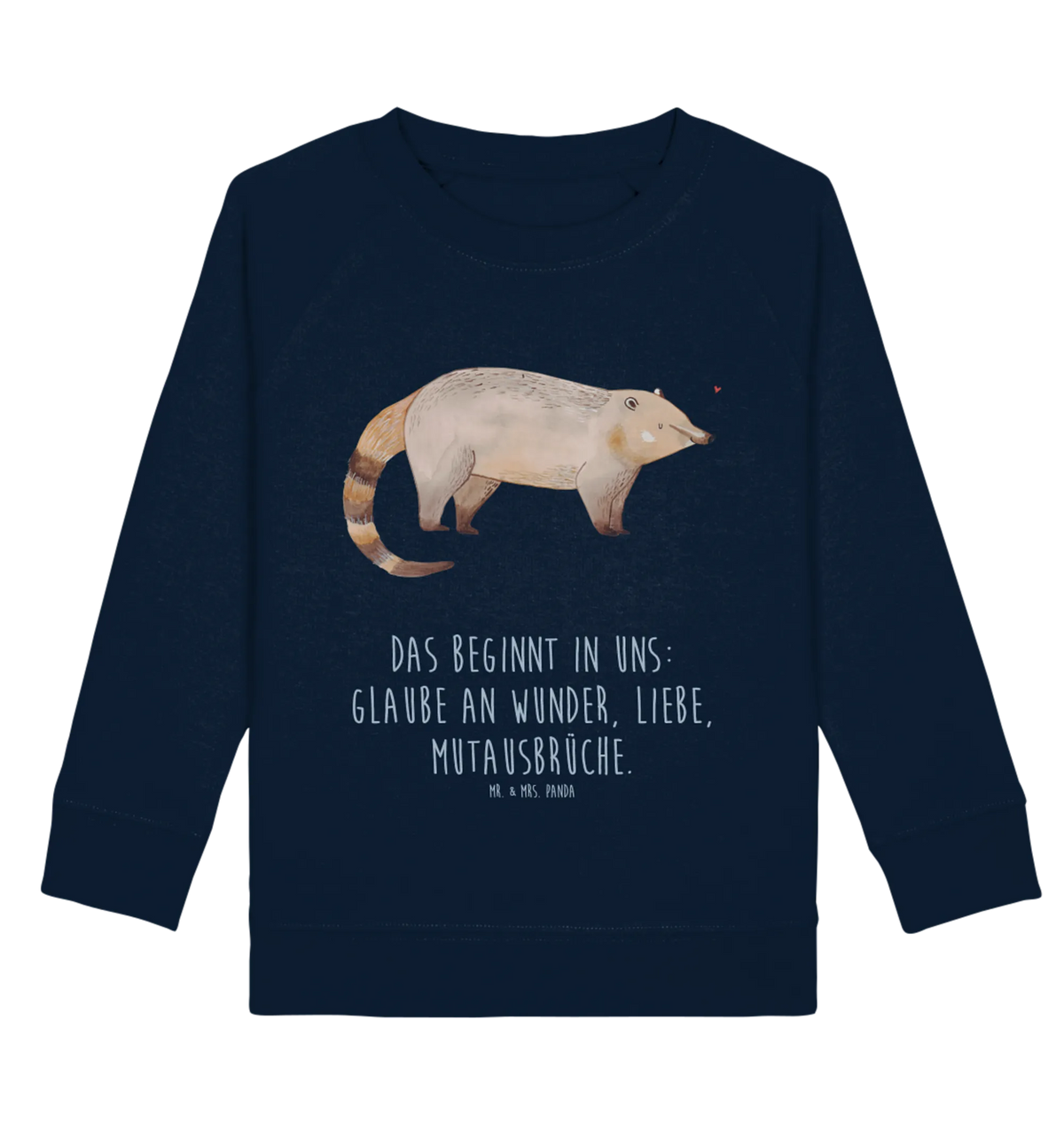 Organic Kinder Pullover Nasenbär Kinder Sweatshirt, Kinder Pullover, Tiermotive, Lustige Sprüche, Tiere, Gute Laune, Bär, Nasenbär, Nasenbären, Rüsselbär