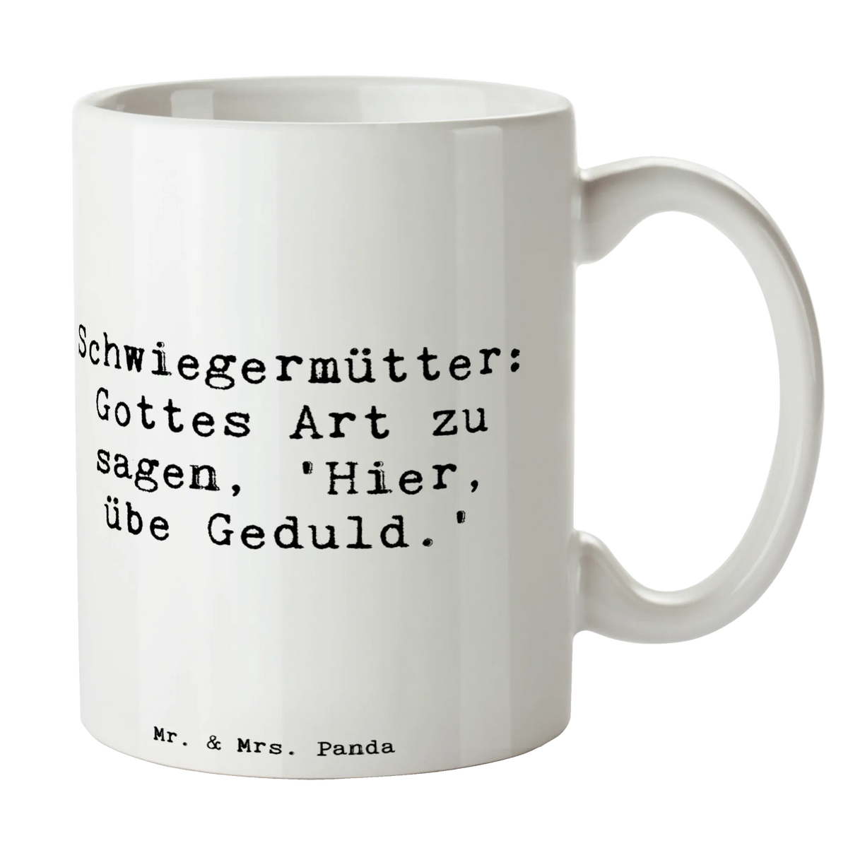 Tasse Spruch Schwiegermutter Geduld heißgetränkebecher, Dekotasse, Frühstücksbecher, Kaffeepott, kaffeebecher keramik, Bürotasse, kaffeetasse bedruckt, milchtasse, Pott, kaffeebecher bedruckt, Keramiktasse, tasse für büro, Teetasse, Becher, Tasse mit Spruch, Bürobecher, Geschenktasse, haferl, kaffeetasse keramik, Bedruckte Tasse, tasse für kaffee, hochwertige tasse, Teebecher, Keramikbecher, Tasse mit Motiv, Henkelbecher, Motivtasse, Trinkbecher, Kaffeebecher, kakaobecher, cappuccinotasse, Kaffeetasse, Sprüchetasse, Teepott, Henkelpott, statement tasse, schöne tasse, Tasse, Designtasse, Henkeltasse, milchkaffeetasse, Trinktasse, design tasse, Kakaotasse, Frühstückstasse, Oma, Opa, Vatertag, Familie, Schwester, Muttertag, Bruder, Mama, Papa