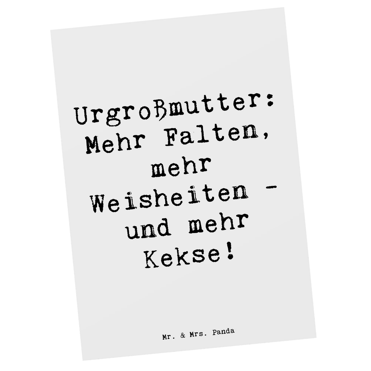 Postkarte Spruch Urgroßmutter Weisheiten Motivkarte, kunstkarte, einzelkarte, Ansichtskarte, Fotokarte, Ansichtskarten, Grußkarte, spruchkarte, Postkarte, Designkarte, bildkarte, Postkarten, Kunstkarten, Bruder, Papa, Oma, Opa, Mama, Muttertag, Familie, Vatertag, Schwester