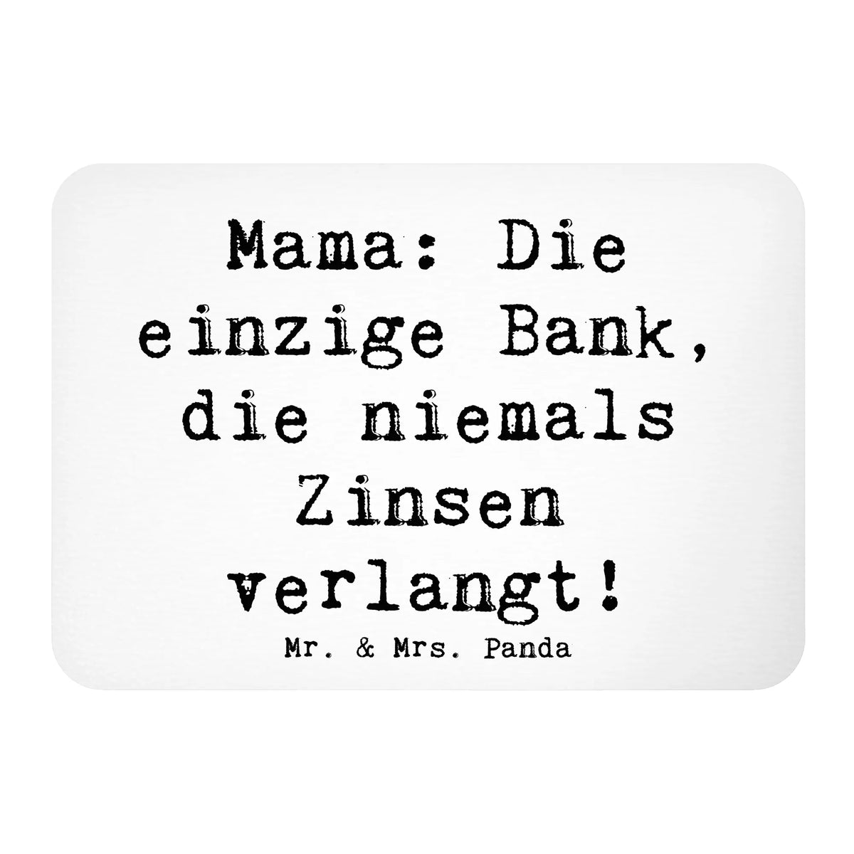 Magnet Spruch Mutter Bank memomagnet, büromagnet, tafelmagnet, holz whiteboardmagnet, mdf magnet, whiteboardmagnet, magnet, designmagnet, wandmagnet, notizmagnet, zettelhalter, haftmagnet, Dekomagnet, Notizhalter, Fridge Magnet, Kühlschrankmagnet, bildmagnet, holzmagnet, küchenmagnet, spruchmagnet, rechteckmagnet, Pinnwandmagnet, holz kühlschrankmagnet, einkaufszettelmagnet, Bruder, Papa, Oma, Opa, Mama, Muttertag, Familie, Vatertag, Schwester