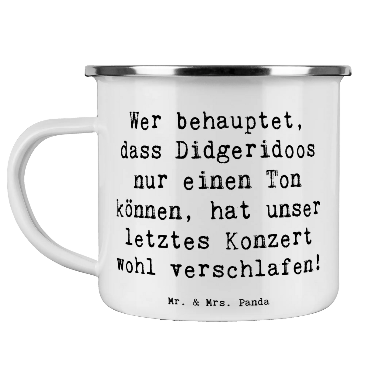 Camping Emaille Tasse Spruch Didgeridoo Konzert Motivtasse, Tasse Emaille, Outdoor Becher, blechbecher, Pott, Campingtasse, Emaille Tasse, Teetasse, Campingbecher, Teebecher, Blechtasse, Emailletasse, Haferl, metallbecher, outdoortasse, emaillebecher, Reisebecher, reisetasse, wandertasse, Kaffeepott, wanderbecher, Outdoor Tasse, becher emaille, Emaille Becher, Instrumente, Geschenke Musiker, Musikliebhaber