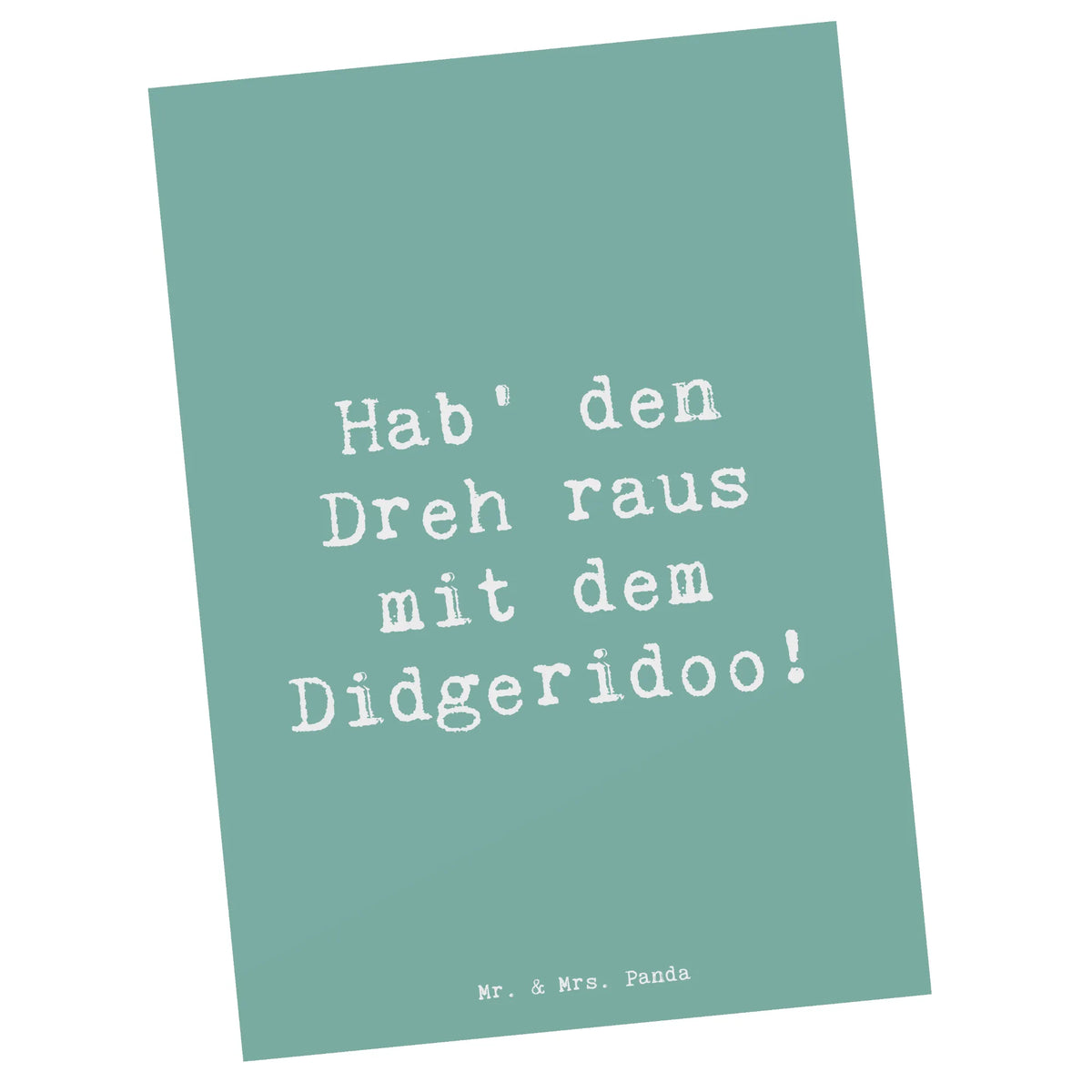 Postkarte Spruch Didgeridoo Dreh Ansichtskarte, Postkarten, kunstkarte, einzelkarte, Grußkarte, Ansichtskarten, spruchkarte, Motivkarte, Postkarte, Designkarte, Kunstkarten, bildkarte, Fotokarte, Instrumente, Geschenke Musiker, Musikliebhaber