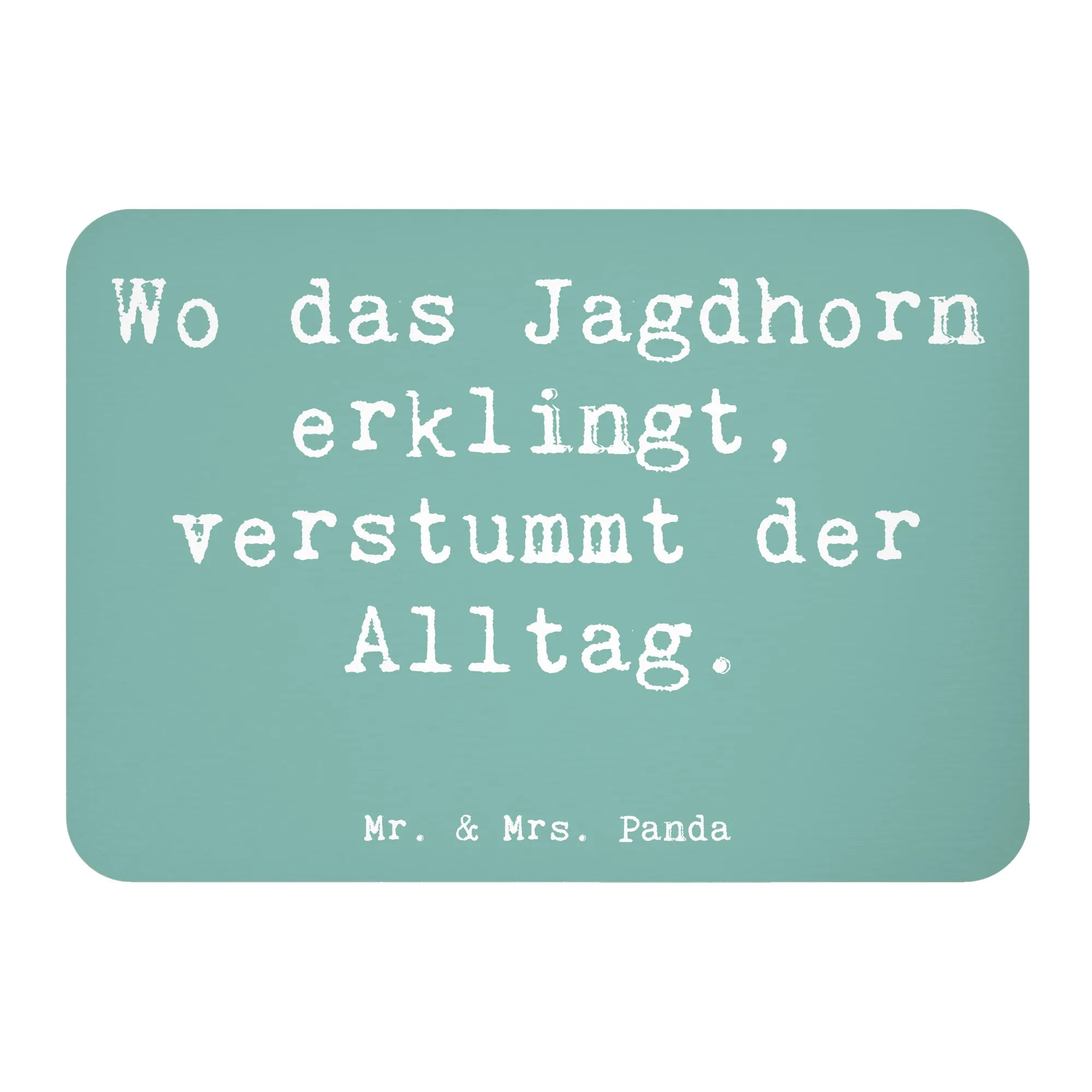 Magnet Spruch Jagdhorn Melodie büromagnet, bildmagnet, holz kühlschrankmagnet, whiteboardmagnet, küchenmagnet, Kühlschrankmagnet, designmagnet, Notizhalter, haftmagnet, spruchmagnet, memomagnet, wandmagnet, rechteckmagnet, mdf magnet, holz whiteboardmagnet, einkaufszettelmagnet, tafelmagnet, holzmagnet, Pinnwandmagnet, magnet, zettelhalter, Dekomagnet, notizmagnet, Instrumente, Geschenke Musiker, Musikliebhaber