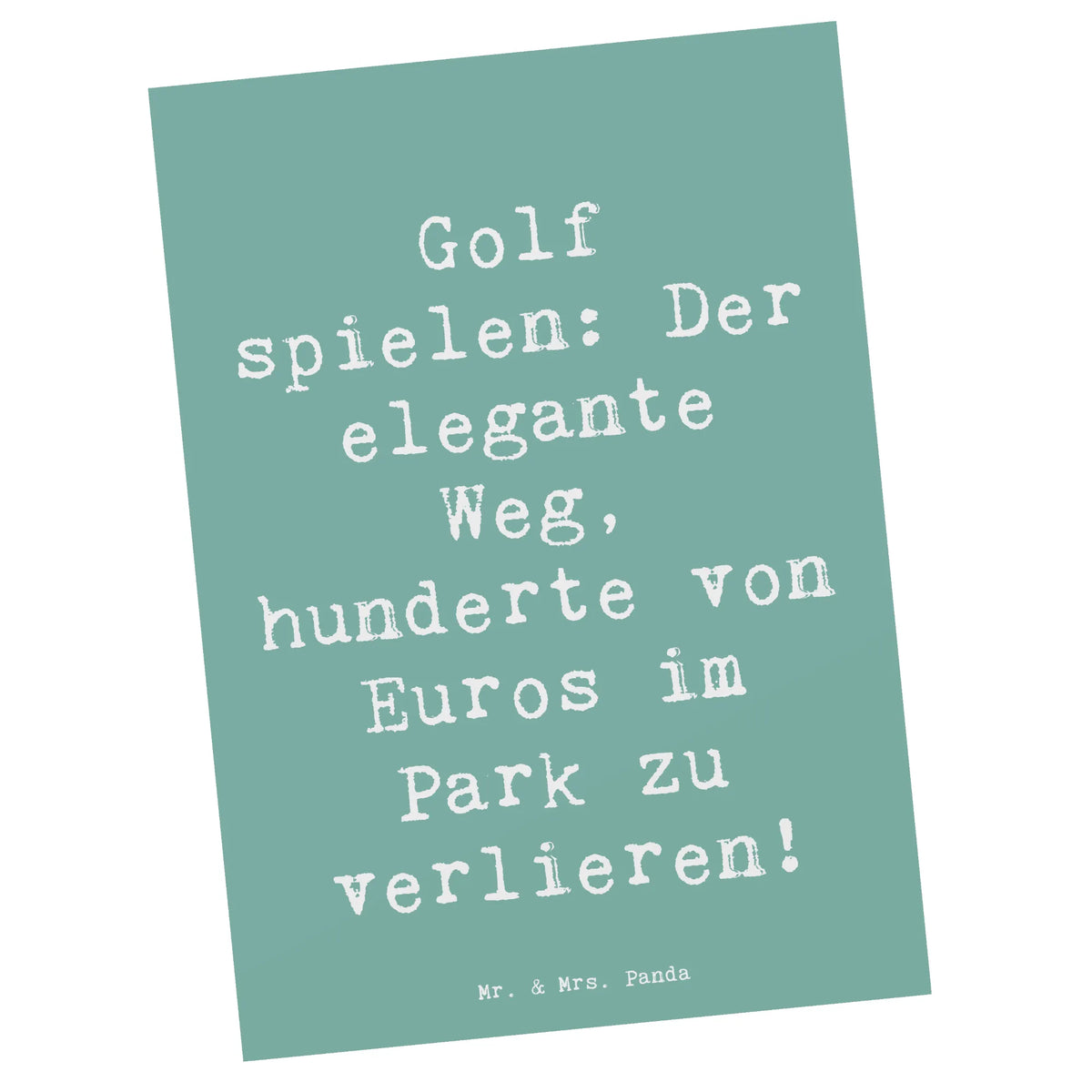 Postkarte Spruch Golf Eleganz Postkarte, Designkarte, kunstkarte, Fotokarte, Ansichtskarte, spruchkarte, Postkarten, Motivkarte, Grußkarte, bildkarte, Ansichtskarten, einzelkarte, Kunstkarten, Geschenk, Sportler, Schenken, Gewinn, Auszeichnung, Dankeschön, Danke, Hobby, Sportart, Sport