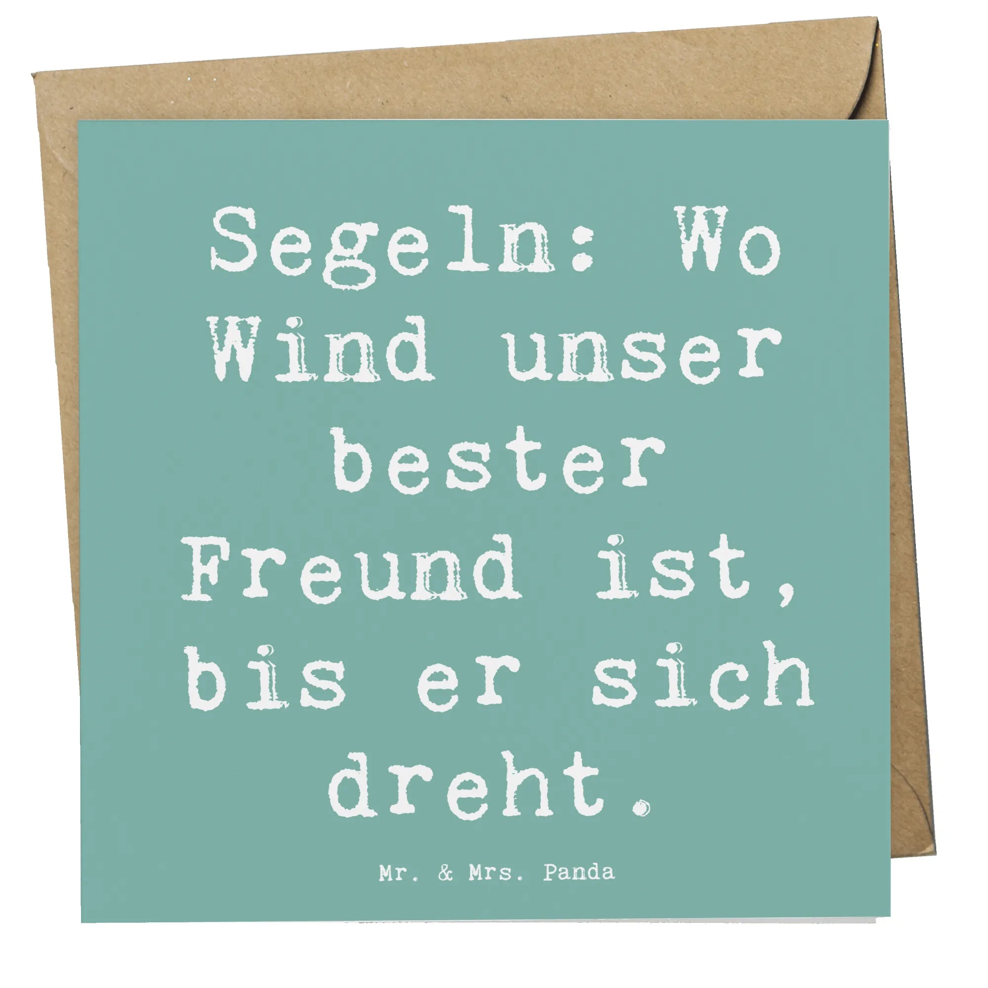 Deluxe Card Saying Segeln: Wo Wind unser bester Freund ist, bis er sich dreht. Gift, giving, athlete, profit, award, thank you