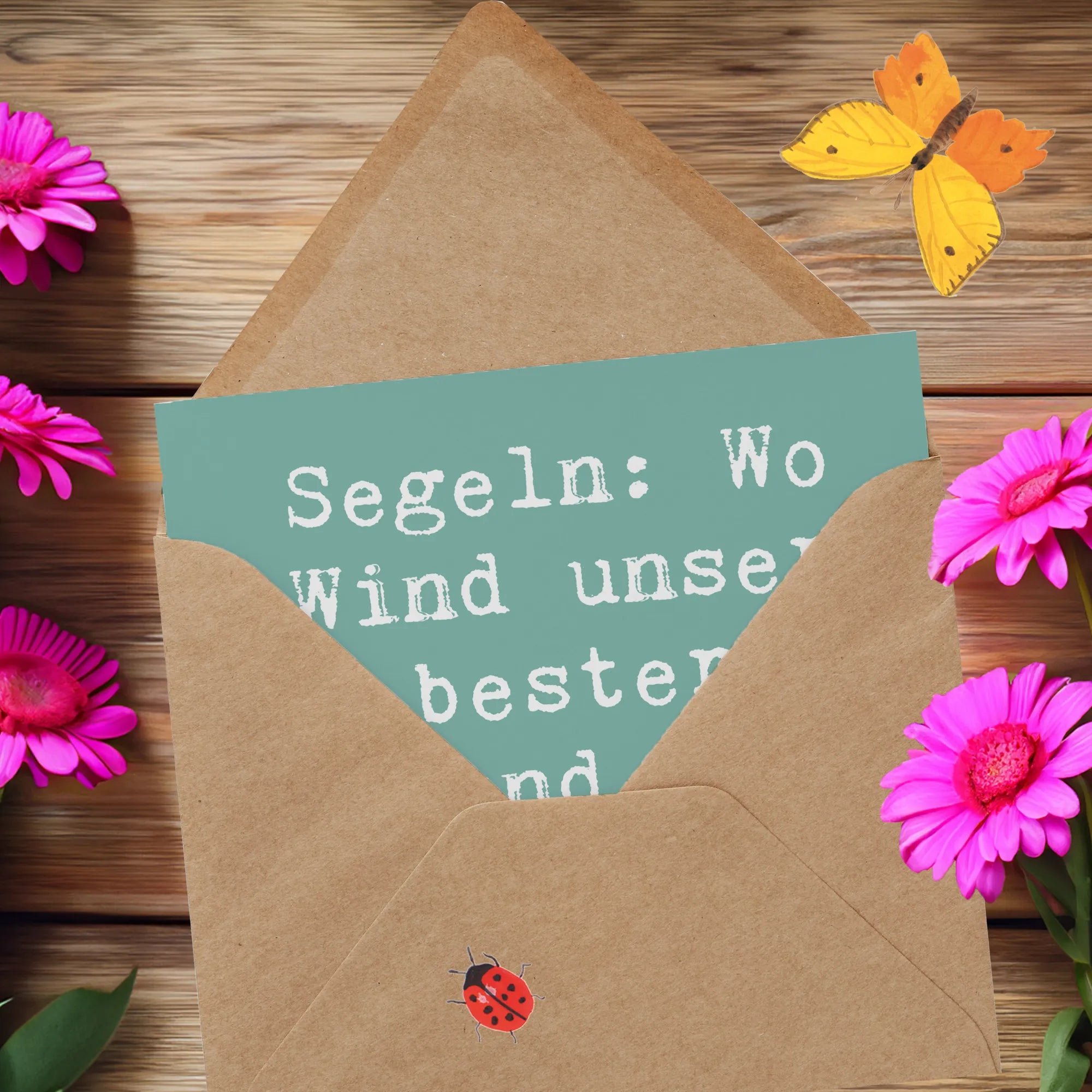 Deluxe Card Saying Segeln: Wo Wind unser bester Freund ist, bis er sich dreht. Gift, giving, athlete, profit, award, thank you