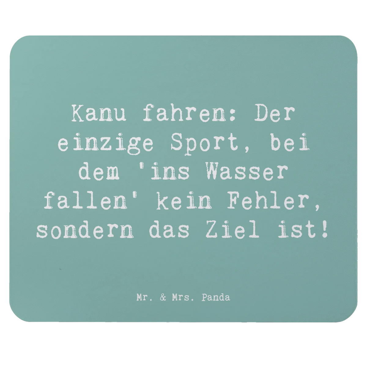 Mauspad Spruch Kanu Abenteuer Mouse Pad, mausteppich, gummi mauspad, Mousepad, laptop mauspad, mousematte, mauspad laptop, computer mauspad, pc mausunterlage, laptop mousepad, Mauspad, pc mauspad, computermatte, pc mousepad, notebook mauspad, mauspad pc, computer mousepad, Geschenk, Sportler, Schenken, Gewinn, Auszeichnung, Dankeschön, Danke, Hobby, Sportart, Sport