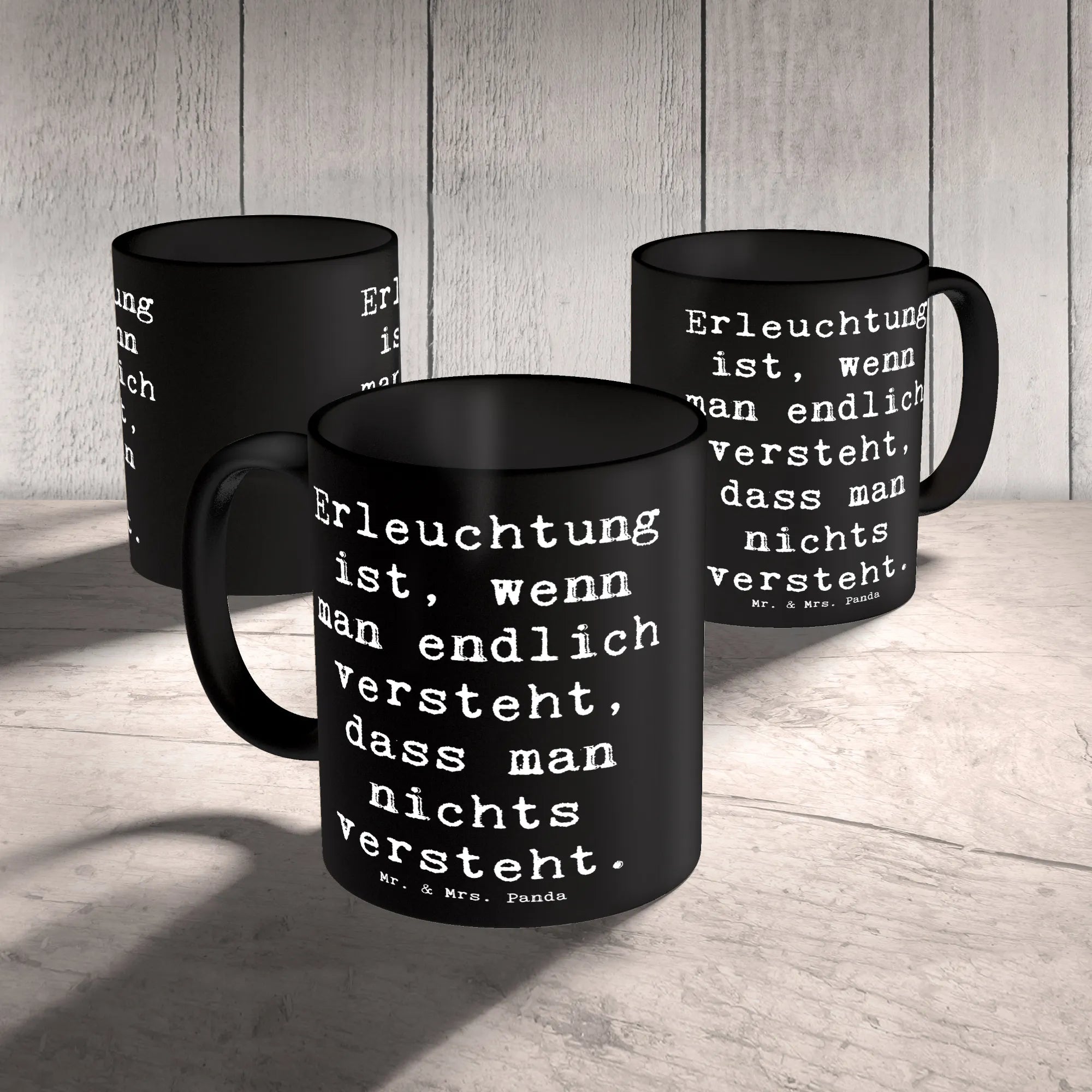 Mug Saying Erleuchtung ist, wenn man endlich versteht, dass man nichts versteht. kaffeebecher keramik, Bedruckte Tasse, Henkelpott, Henkeltasse, statement tasse, Frühstückstasse, Designtasse, Keramiktasse, kaffeetasse bedruckt, cappuccinotasse, Trinkbecher, kaffeetasse keramik, tasse für büro, Kaffeetasse, Keramikbecher, Teebecher, Frühstücksbecher, Tasse mit Spruch, design tasse, haferl, Teetasse, kaffeebecher bedruckt, Dekotasse, milchkaffeetasse, Tasse, Henkelbecher, Motivtasse, Becher, Kakaotasse, Sprüchetasse, schöne tasse, Trinktasse, milchtasse, Kaffeebecher, Teepott, hochwertige tasse, Tasse mit Motiv, Pott, Geschenktasse, tasse für kaffee, Kaffeepott, Bürotasse, heißgetränkebecher, Bürobecher, kakaobecher, mr and mrs panda, Dekoration, sprüche, zitate, spruch kollektion, inspiration, motivation, lebensweisheiten, geschenkideen, wanddeko, wohnaccessoires, sprüche sammlung, schöne sprüche, glück, liebe, freude, Lächeln, alltag verschönern, nachhaltige geschenke, Kreativ, Einzigartig, shopify