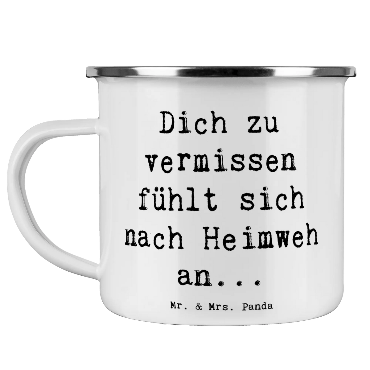 Camping Emaille Tasse Spruch Heimweh Sehnsucht Kaffeepott, Outdoor Tasse, Campingtasse, outdoortasse, wanderbecher, Emaille Becher, Haferl, Campingbecher, becher emaille, Emaille Tasse, Blechtasse, Motivtasse, wandertasse, blechbecher, reisetasse, Outdoor Becher, Teebecher, emaillebecher, Teetasse, Emailletasse, Tasse Emaille, Reisebecher, Pott, metallbecher, Dekoration, sprüche, zitate, spruch kollektion, inspiration, motivation, lebensweisheiten, geschenkideen, wanddeko, wohnaccessoires, sprüche sammlung, schöne sprüche, glück, liebe, freude, Lächeln, alltag verschönern, nachhaltige geschenke, Kreativ, Einzigartig, shopify, mr and mrs panda