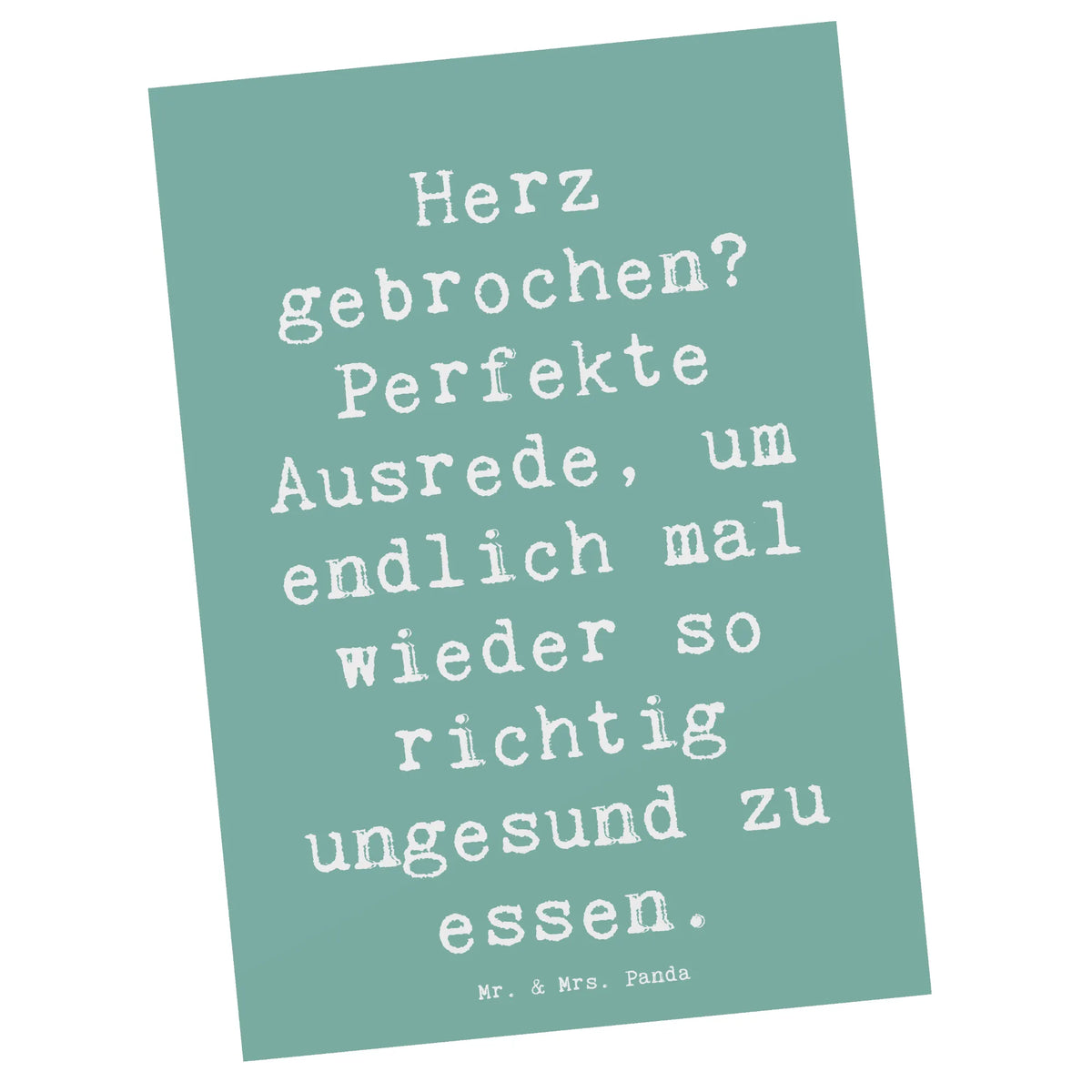 Postkarte Spruch Liebeskummer Tröster Fotokarte, Designkarte, Motivkarte, Postkarte, Ansichtskarten, Grußkarte, kunstkarte, bildkarte, einzelkarte, Kunstkarten, spruchkarte, Ansichtskarte, Postkarten, freude, geschenkideen, sprüche, Lächeln, lebensweisheiten, motivation, alltag verschönern, inspiration, mr and mrs panda, nachhaltige geschenke, spruch kollektion, shopify, Kreativ, schöne sprüche, sprüche sammlung, zitate, glück, wohnaccessoires, Dekoration, liebe, wanddeko, Einzigartig