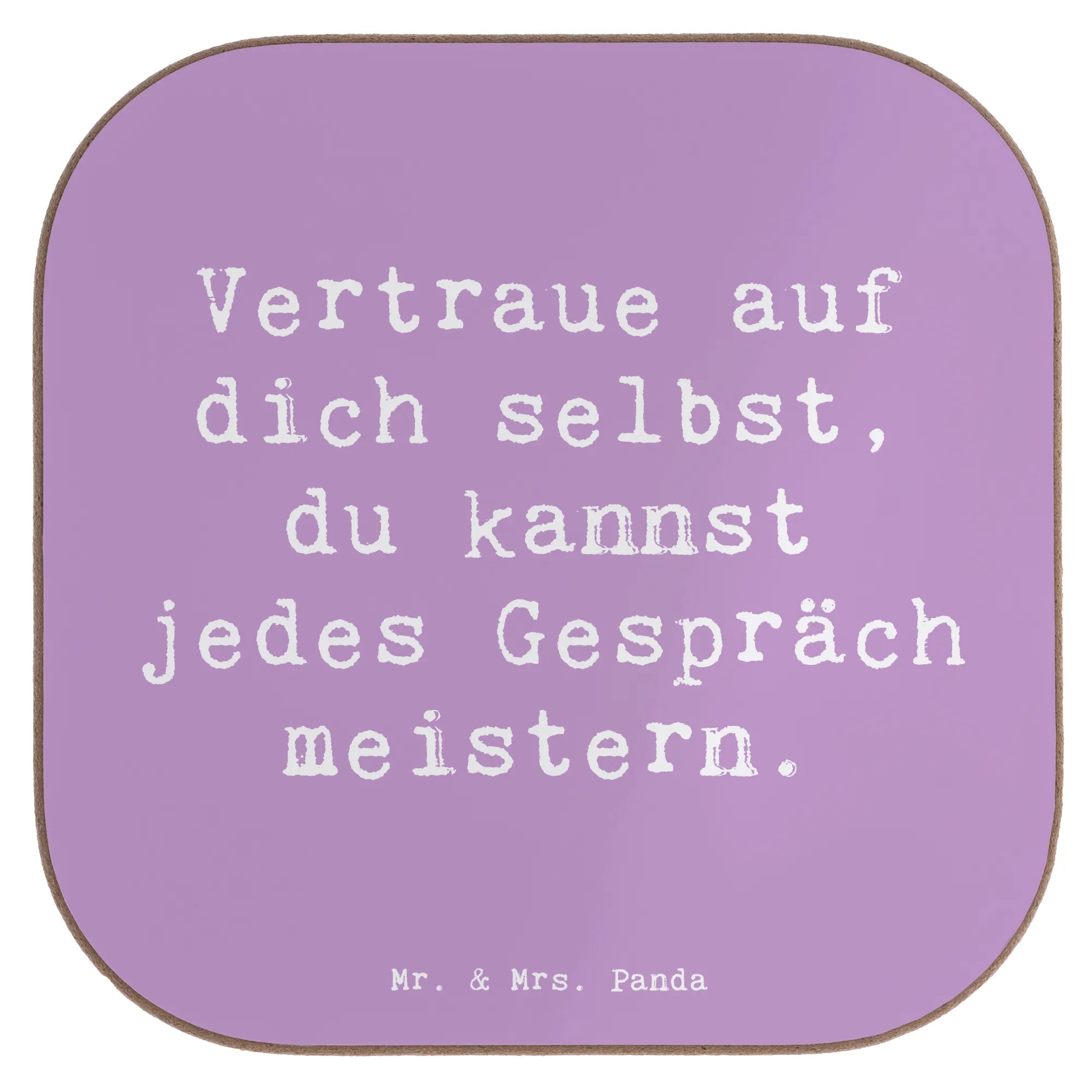Square coaster Saying Vertraue auf dich selbst, du kannst jedes Gespräch meistern.