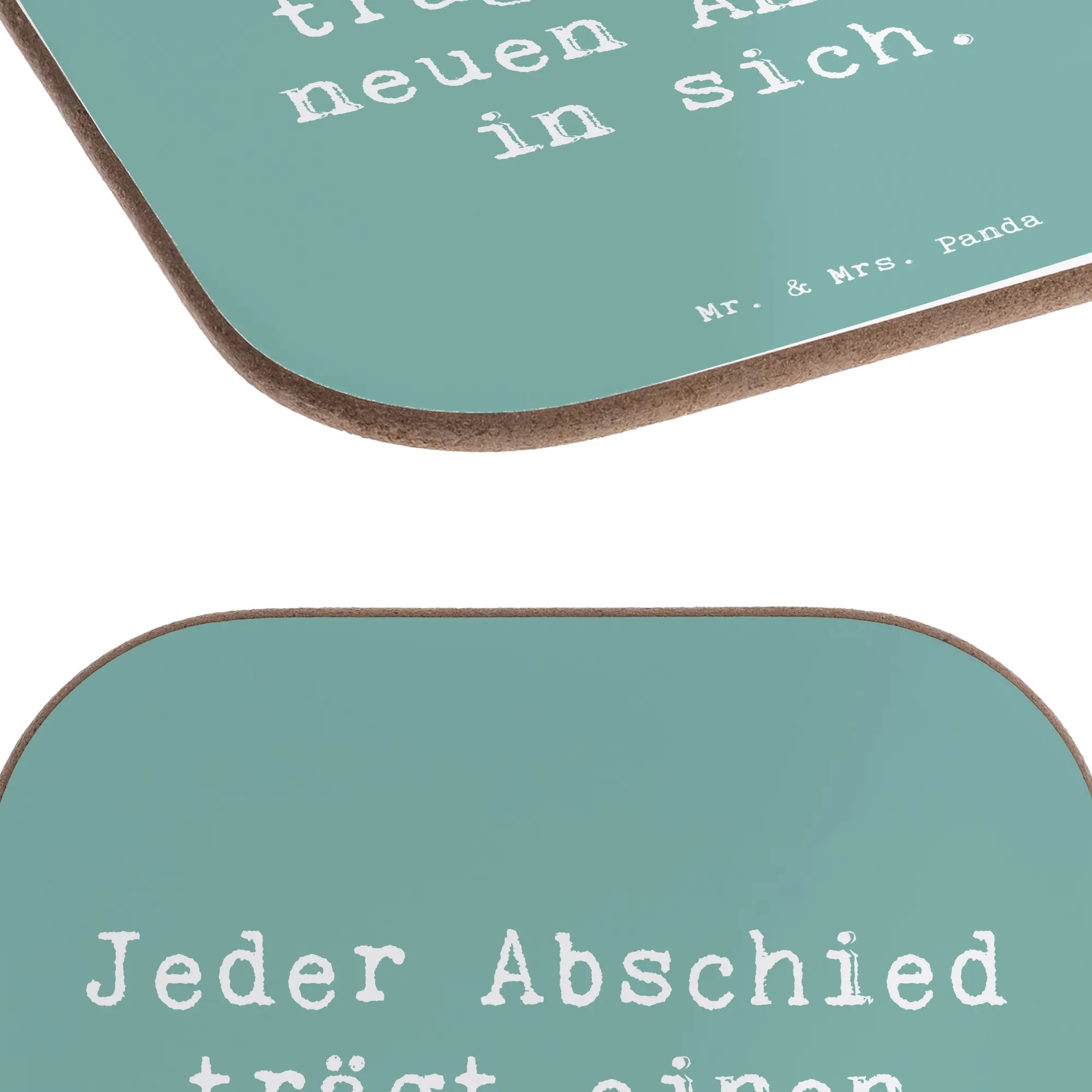 Square coaster Saying Jeder Abschied trägt einen neuen Anfang in sich.