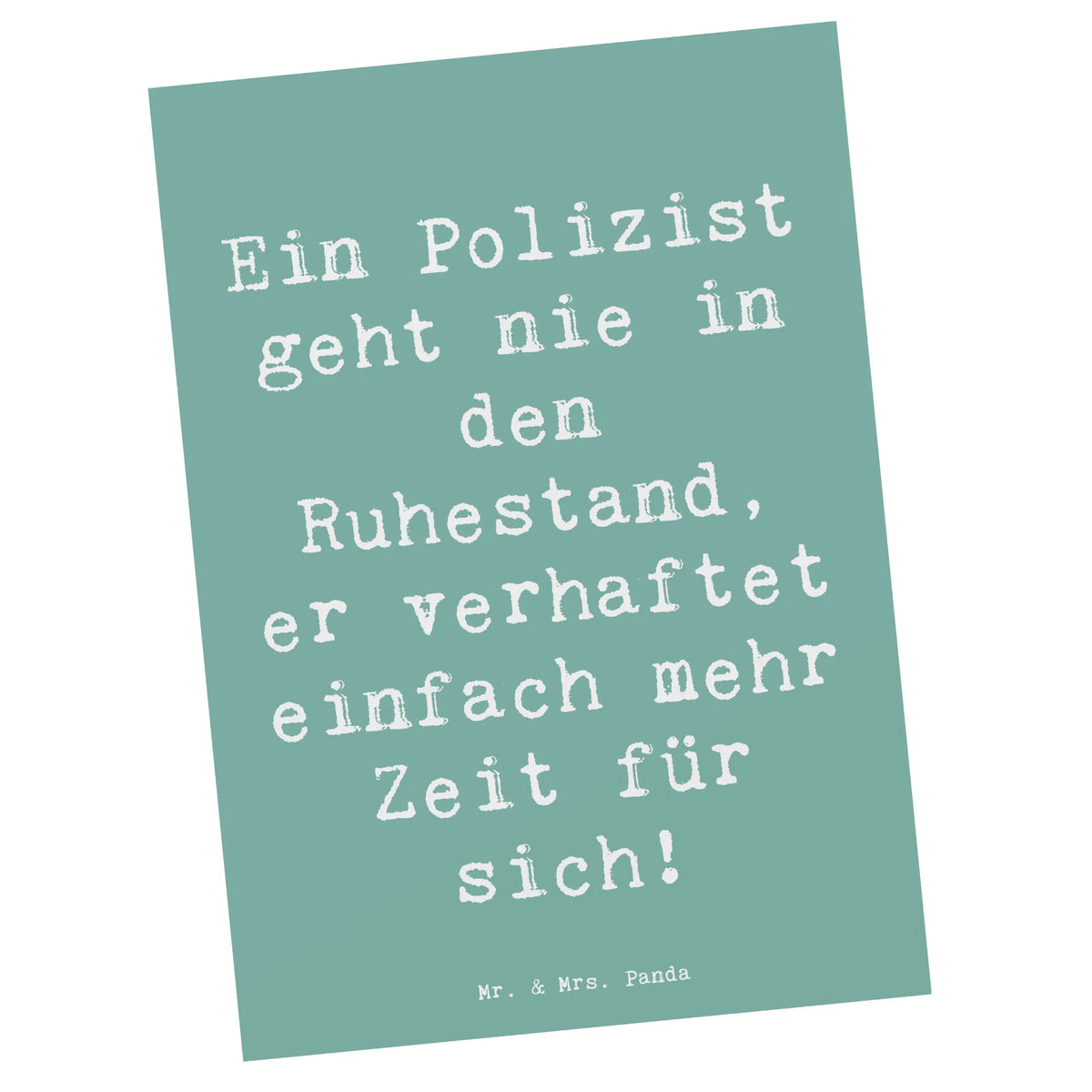 Postkarte Spruch Polizist Ruhestand bildkarte, Postkarte, Kunstkarten, einzelkarte, Fotokarte, Motivkarte, spruchkarte, Ansichtskarten, Designkarte, Postkarten, kunstkarte, Ansichtskarte, Grußkarte, Firma, Mitarbeiter, Arbeitskollege, Kollegin, Kollege, Rente, Abschied, Ausbildung, Beruf, Jubiläum, Geschenk, Dankeschön, Danke, Schenken
