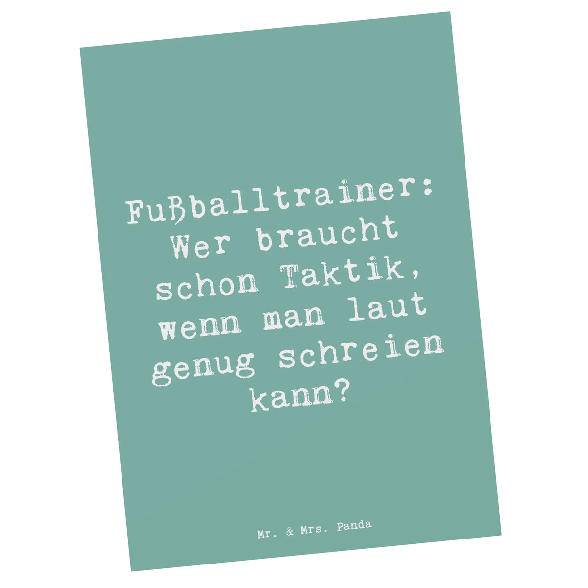 Postkarte Spruch Fußballtrainer Motivation Kunstkarten, bildkarte, Postkarte, Fotokarte, Ansichtskarte, Motivkarte, kunstkarte, Designkarte, einzelkarte, Postkarten, Ansichtskarten, spruchkarte, Grußkarte, Firma, Mitarbeiter, Arbeitskollege, Kollegin, Kollege, Rente, Abschied, Ausbildung, Beruf, Jubiläum, Geschenk, Dankeschön, Danke, Schenken