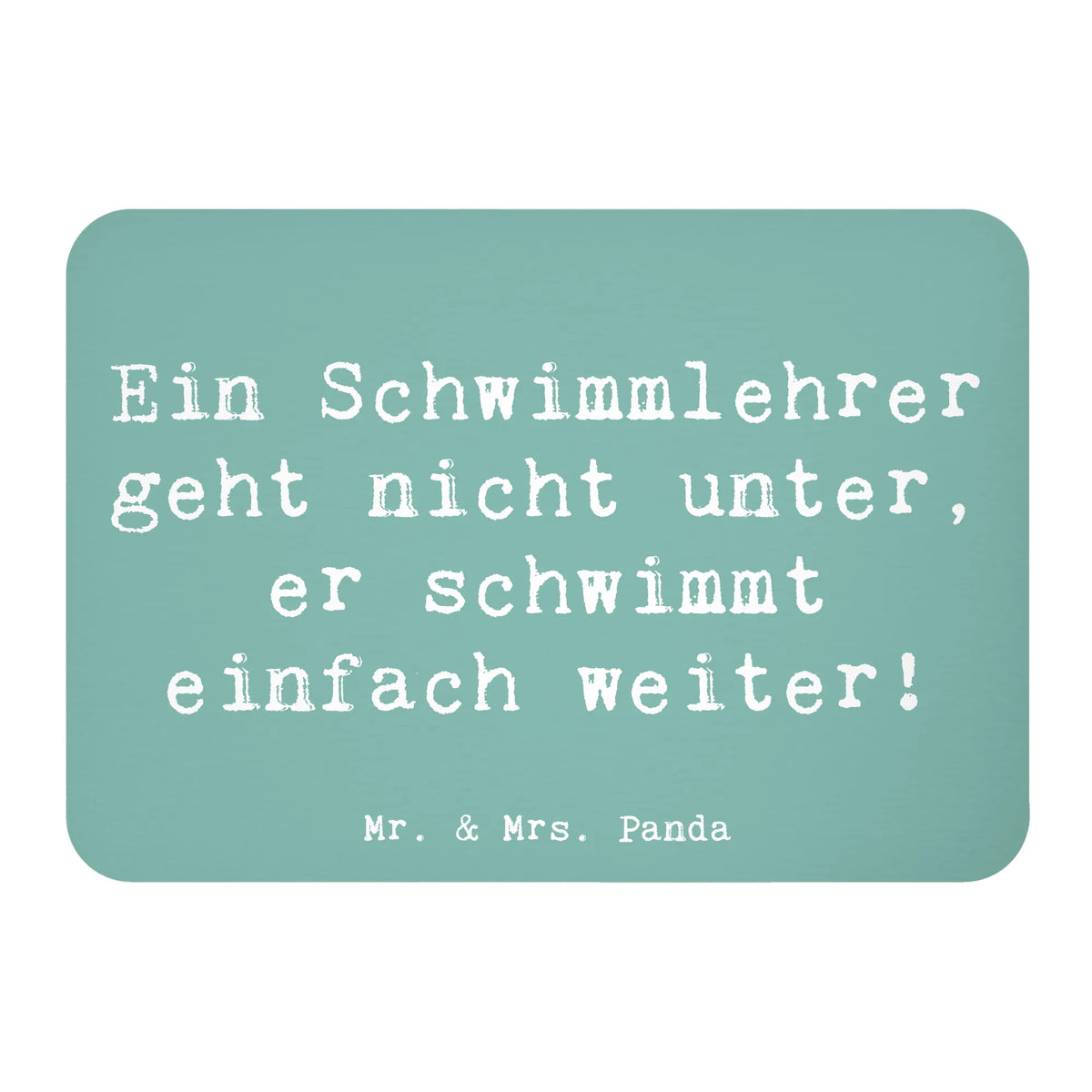 Magnet Spruch Schwimmlehrer Motivation spruchmagnet, magnet, Pinnwandmagnet, mdf magnet, Dekomagnet, wandmagnet, küchenmagnet, holz kühlschrankmagnet, notizmagnet, Notizhalter, haftmagnet, holz whiteboardmagnet, bildmagnet, büromagnet, tafelmagnet, Kühlschrankmagnet, whiteboardmagnet, einkaufszettelmagnet, memomagnet, zettelhalter, rechteckmagnet, holzmagnet, designmagnet, Firma, Mitarbeiter, Arbeitskollege, Kollegin, Kollege, Rente, Abschied, Ausbildung, Beruf, Jubiläum, Geschenk, Dankeschön, Danke, Schenken
